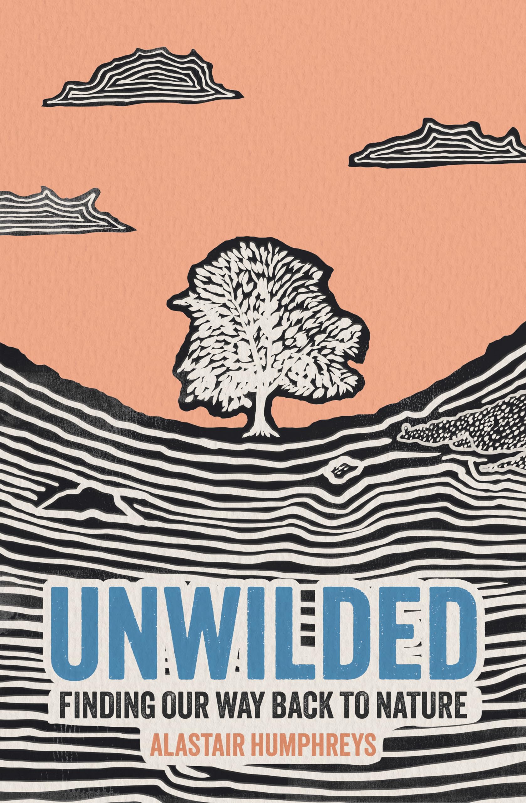 Unwilded: Finding Our Way Back to Nature