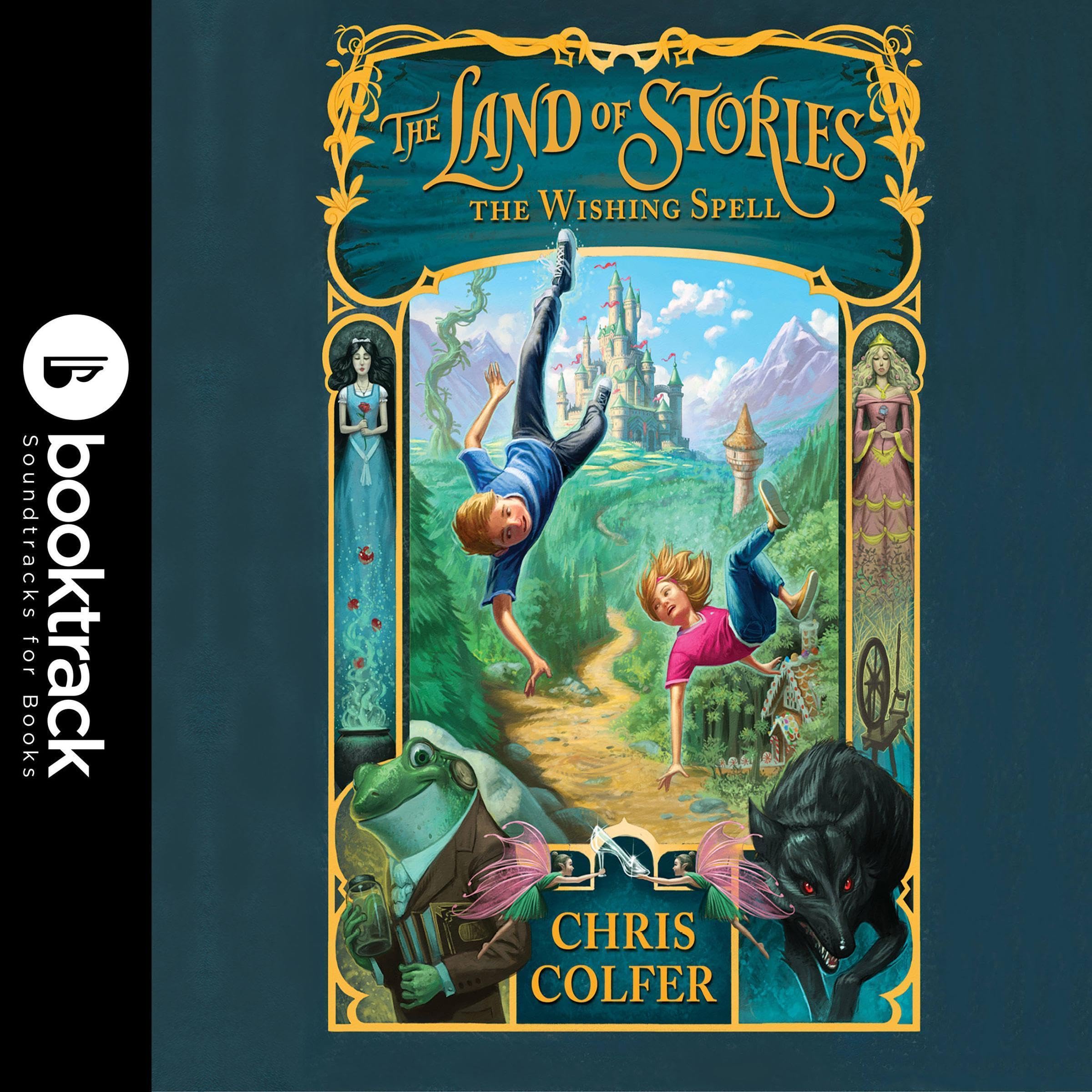 Cover art for The Land of Stories: The Wishing Spell: Booktrack Edition