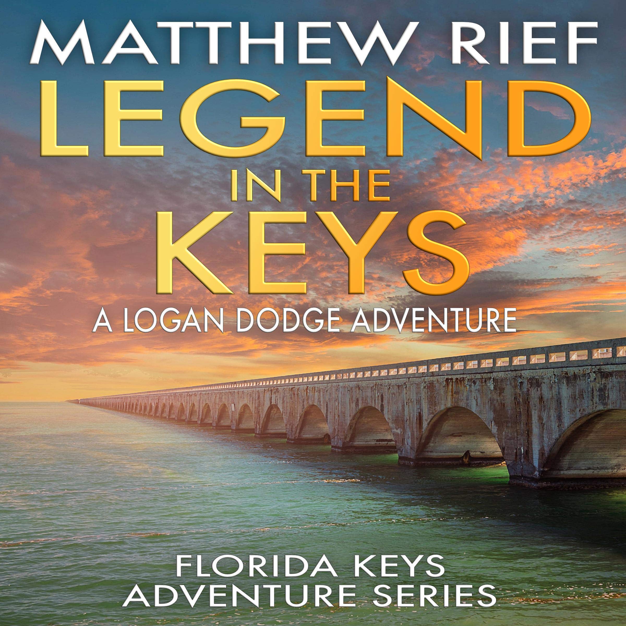 Cover art for Legend in the Keys: A Logan Dodge Adventure