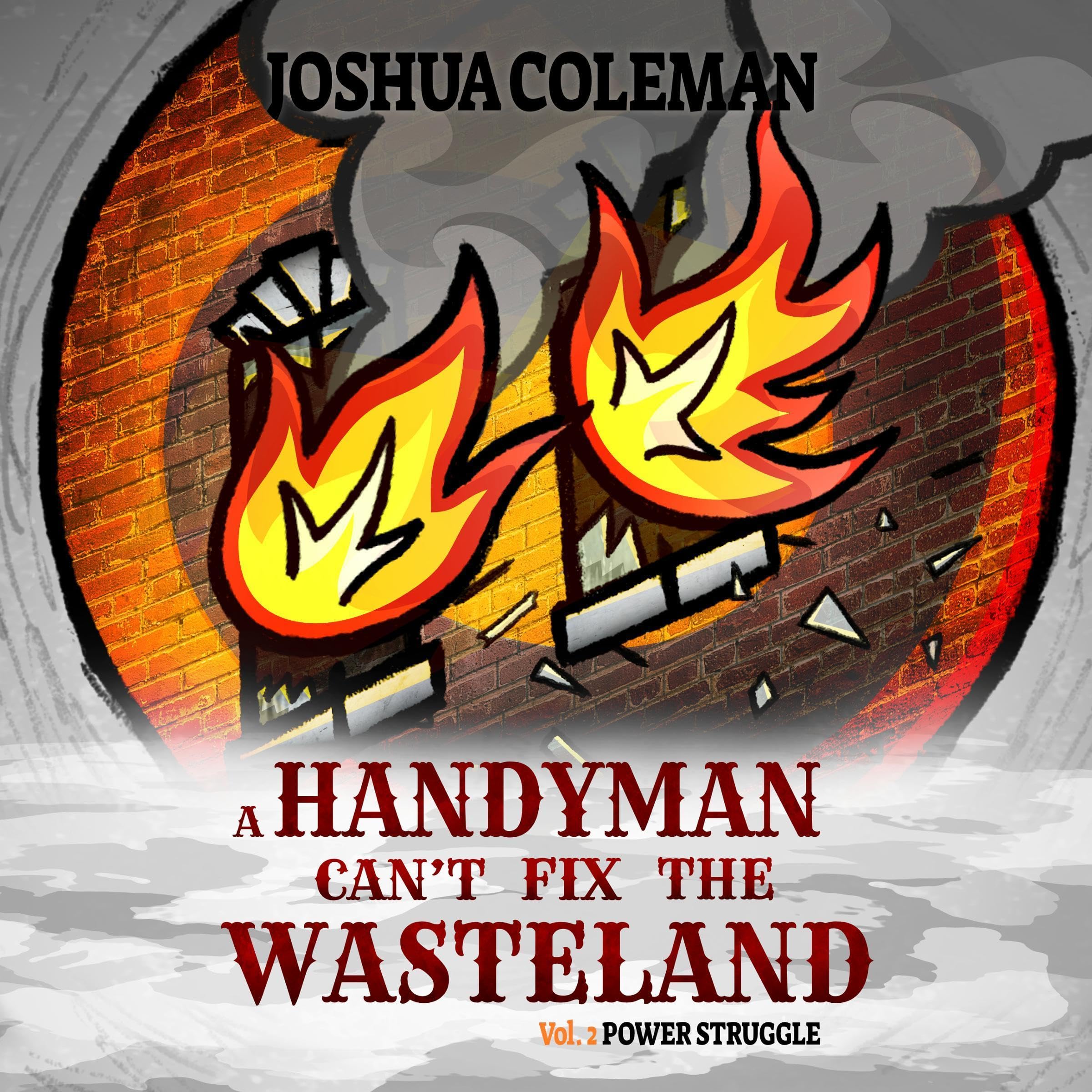 Cover art for A Handyman Can't Fix the Wasteland, Vol. 2: Power Struggle