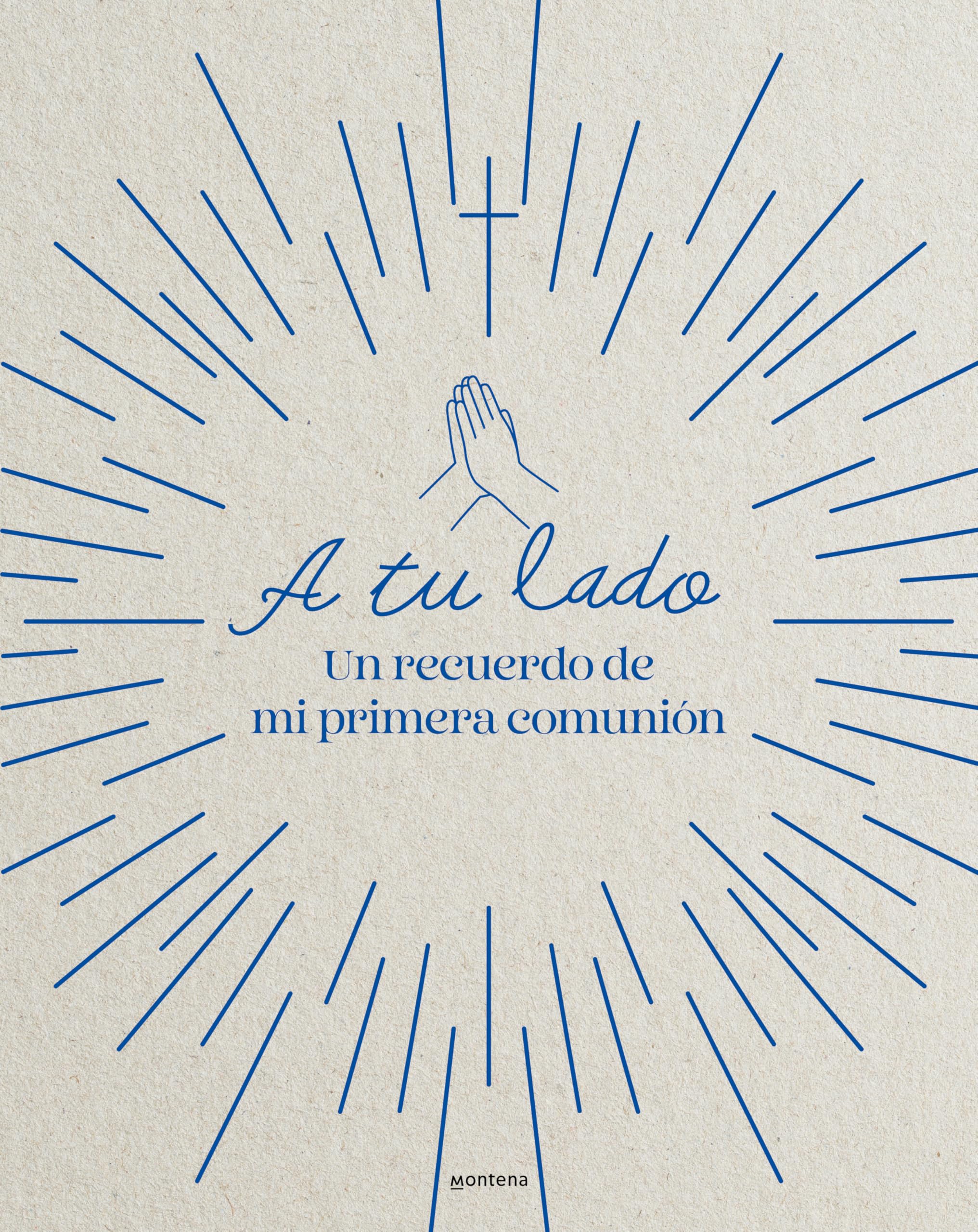 A tu lado: Un recuerdo de mi Primera Comunión (No ficción ilustrados)