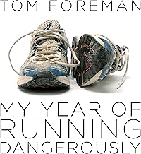 My Year of Running Dangerously