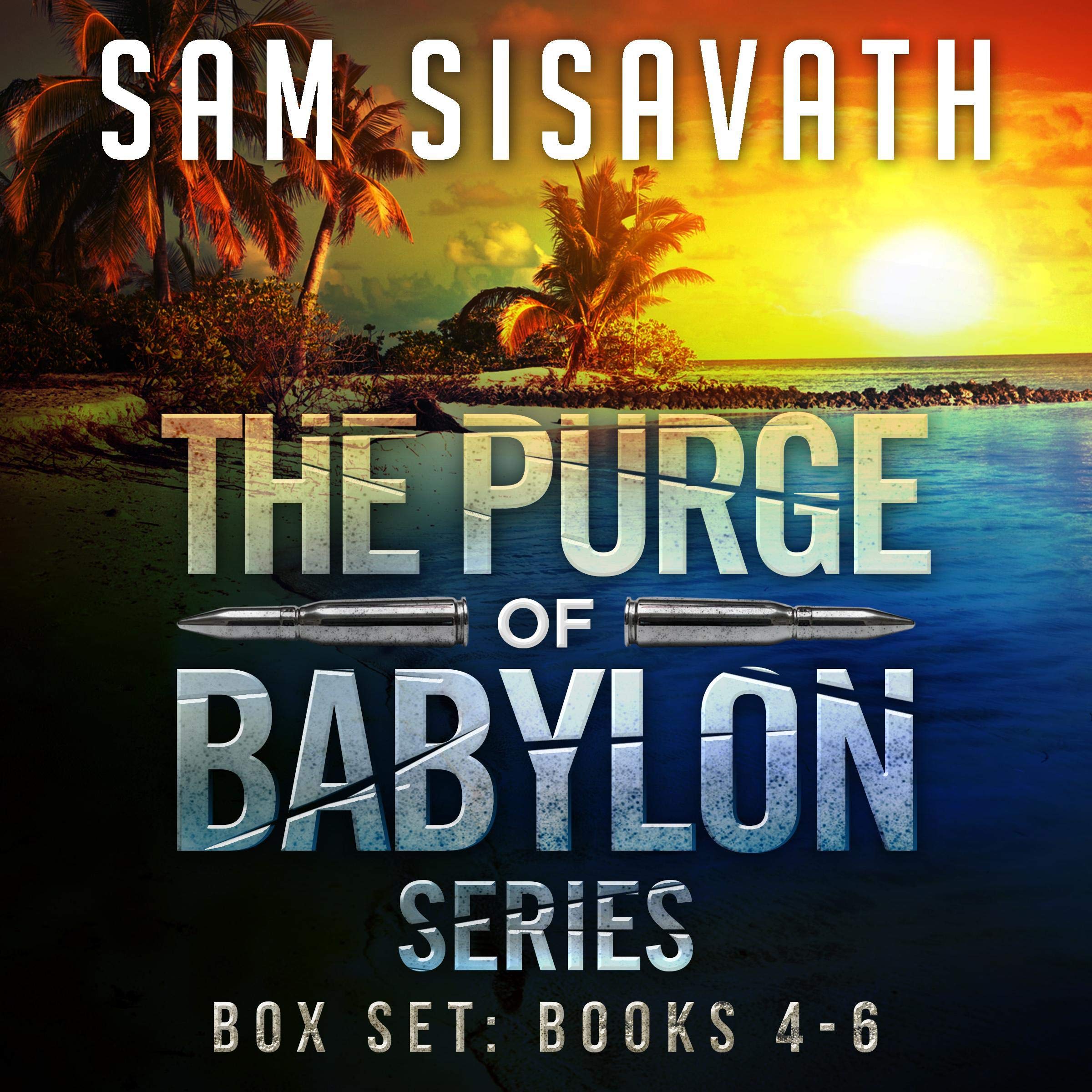 The Purge of Babylon Series Box Set, Books 4-6