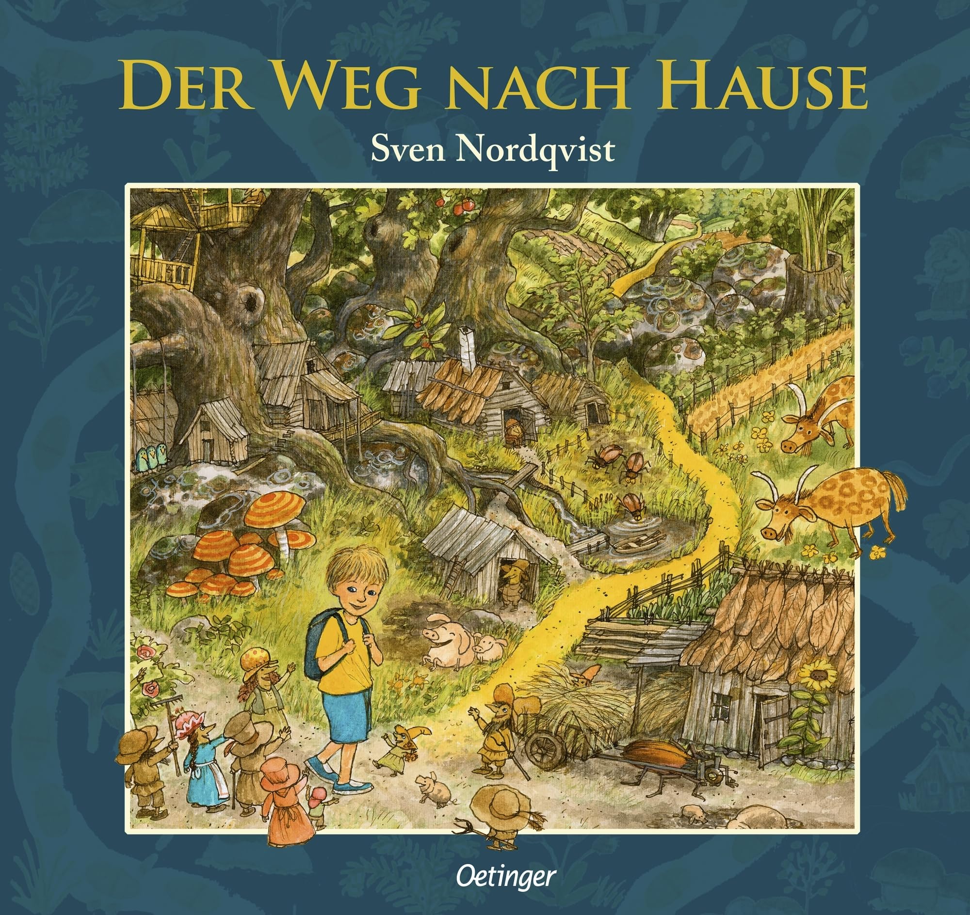 Der Weg nach Hause: Wimmeliges Bilderbuch-Kunstwerk vom Erfinder von Pettersson und Findus