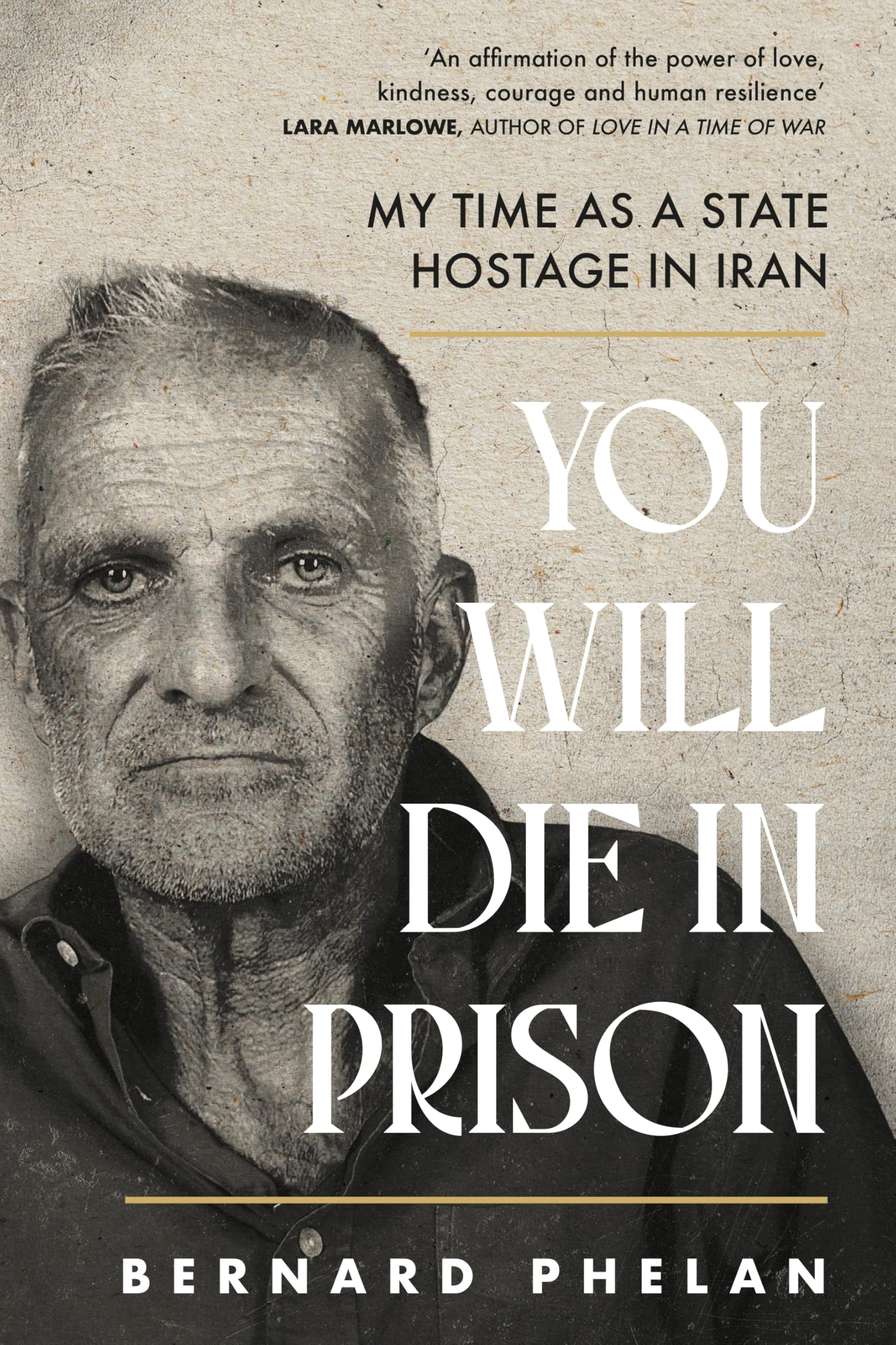 You Will Die in Prison: A story of 'ferocious resilience' - Irish Examiner