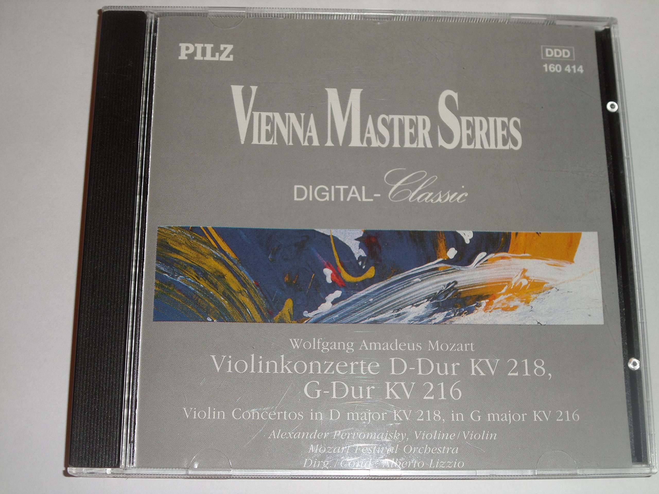 Wolfgang Amadeus Mozart -Violinkonzerte KV 218, 216 [Audio CD]