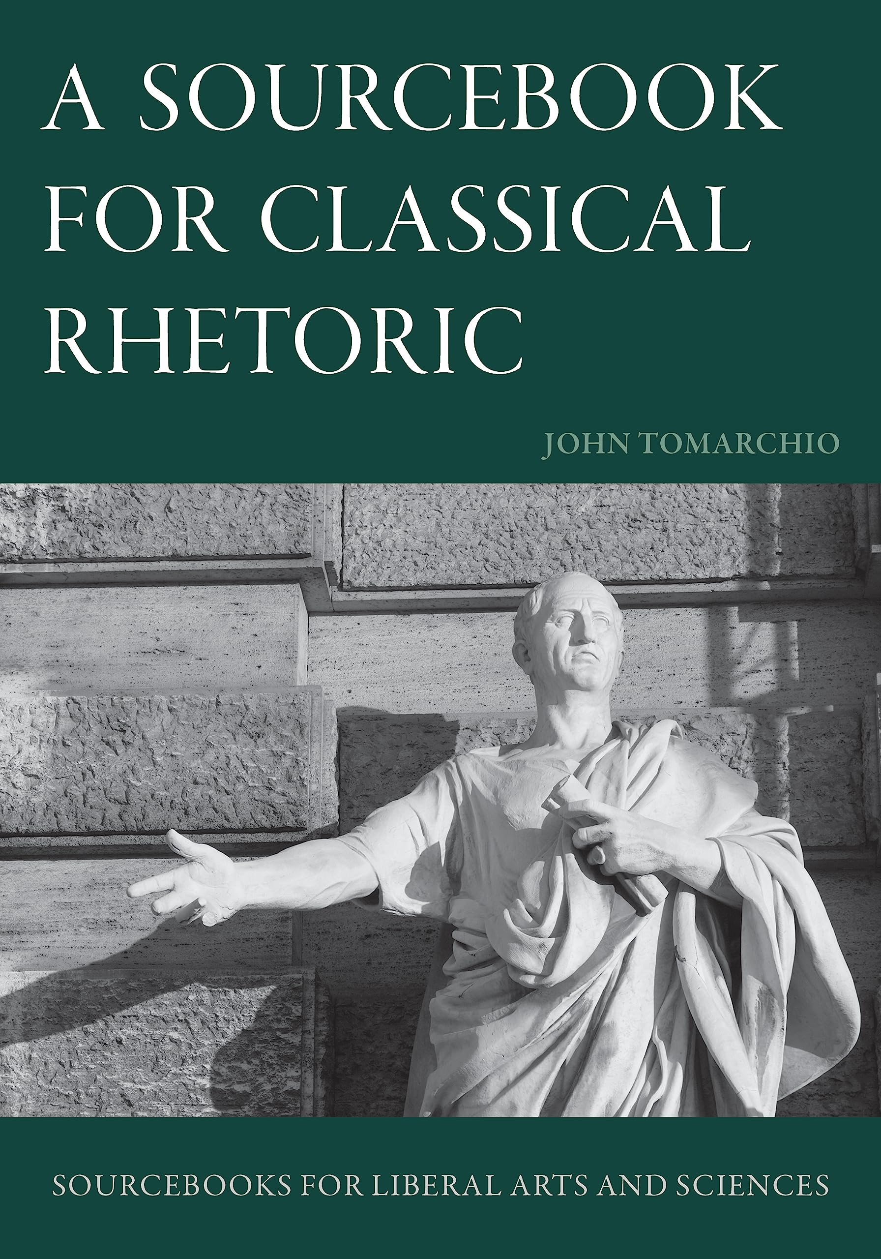A Sourcebook for Classical Rhetoric