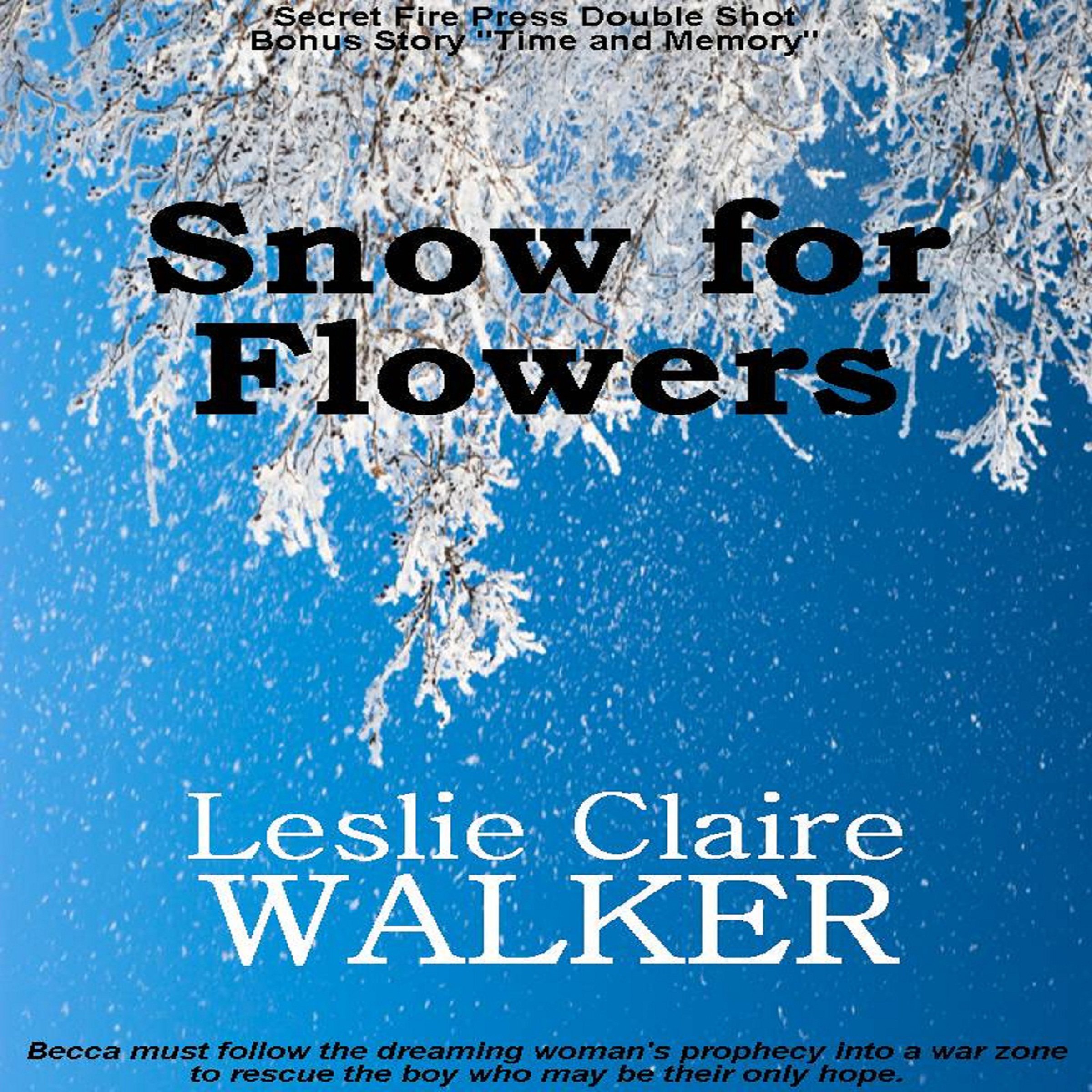 Snow for Flowers