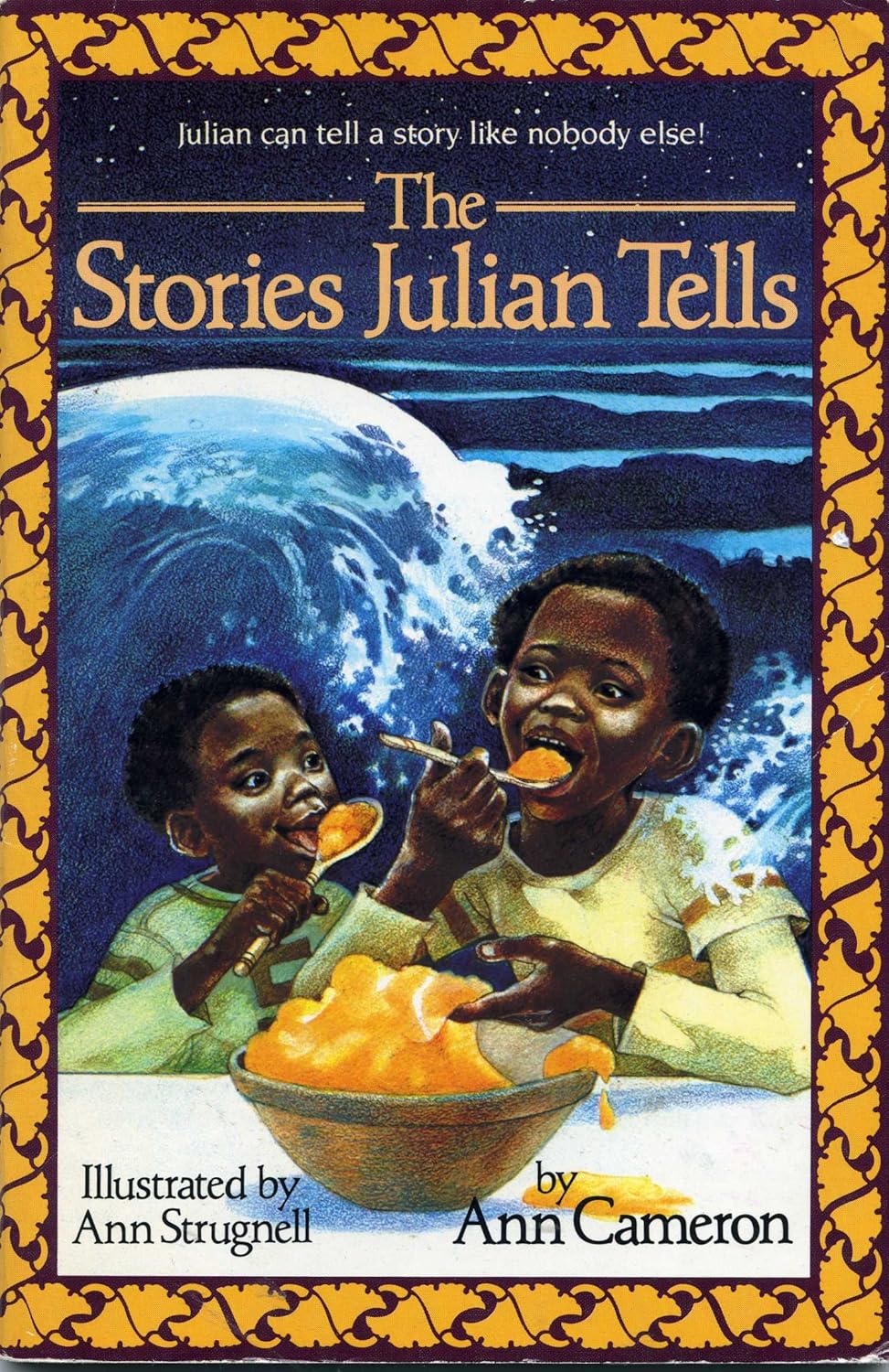 The stories Julian tells Cameron, Ann 9780153003332 Books