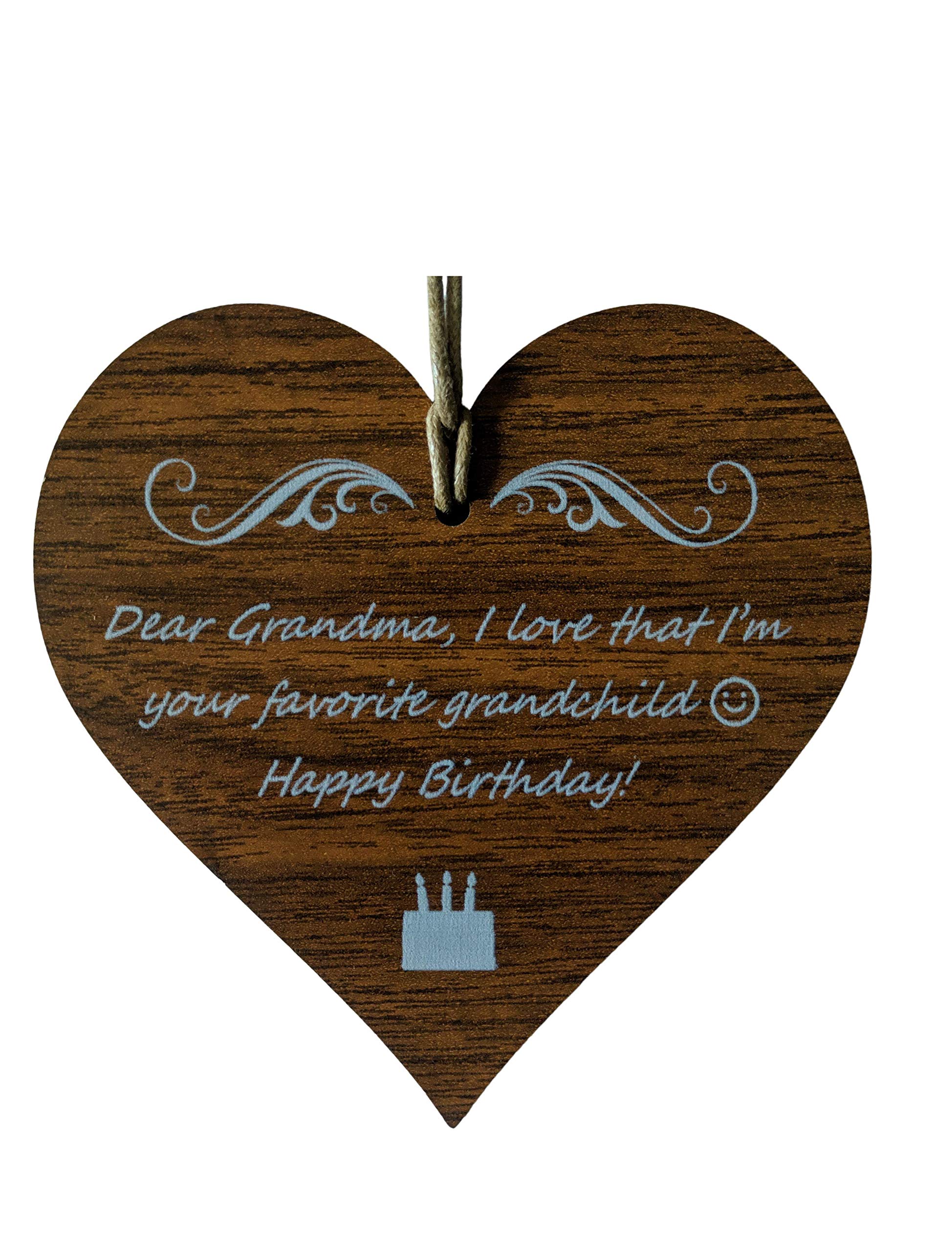 Wooden & AntiqueDear Grandma, I Love That I'm Your Favorite Grandchild : Happy Birthday! - Wooden Hanging Heart Plaque-Sign Gift