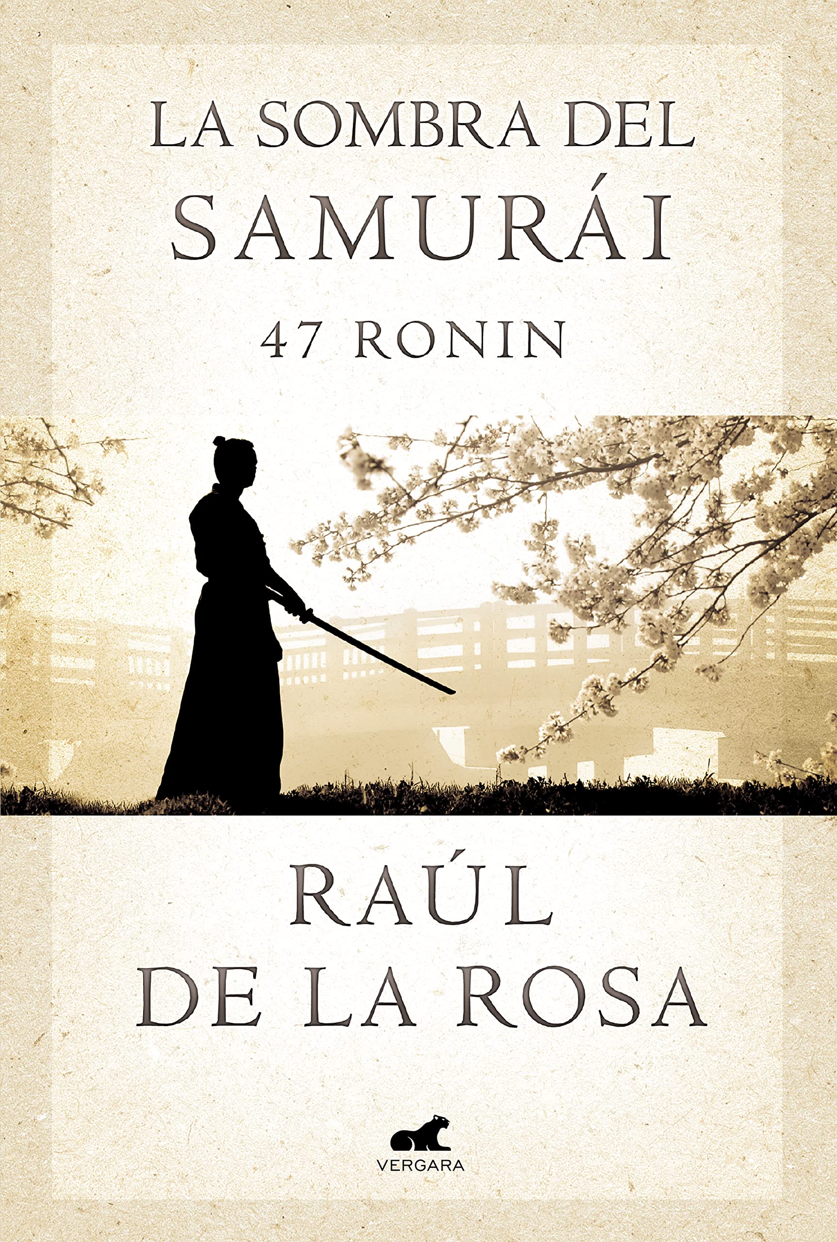 La Sombra del Samurai: 47 Ronin (Fabula (Vergara))