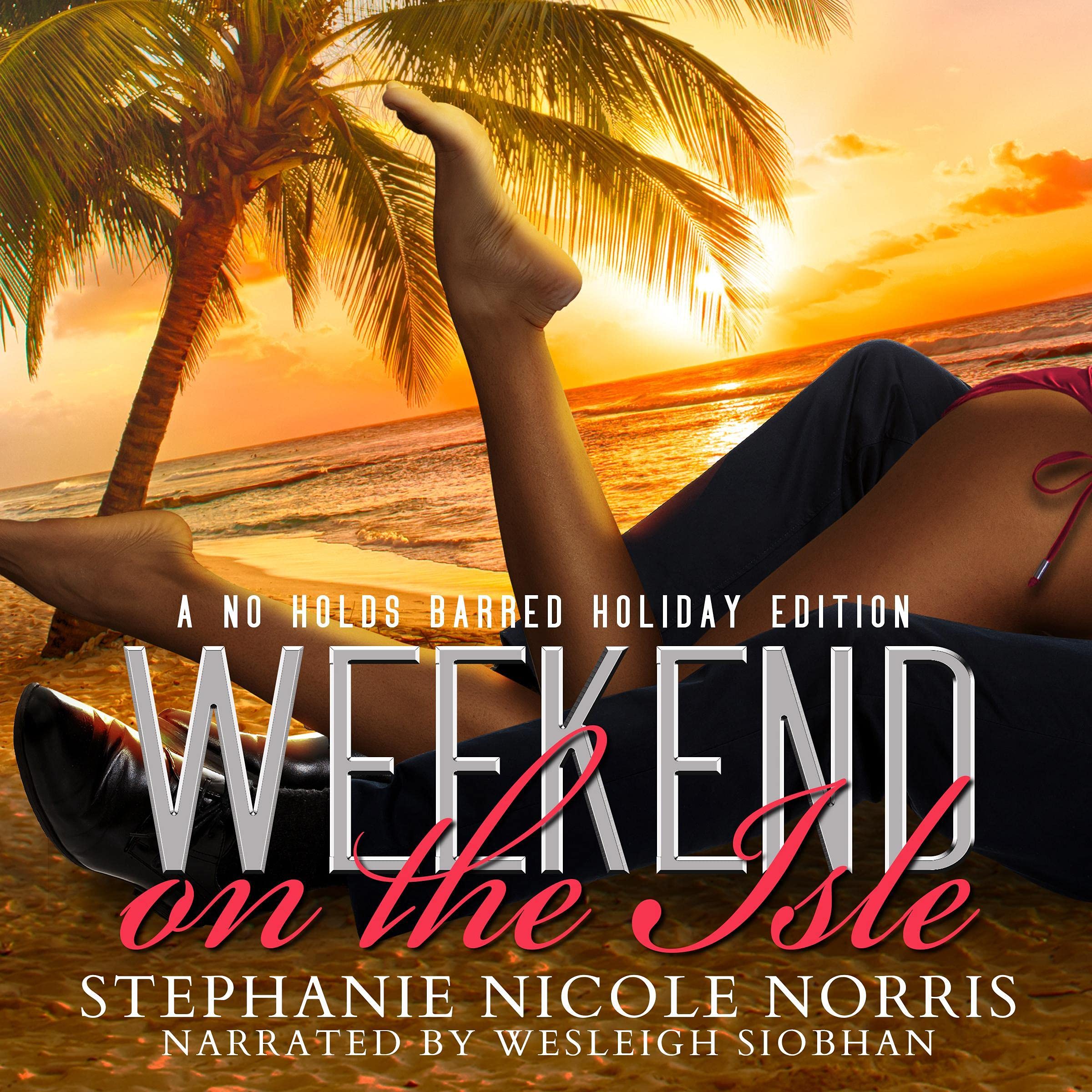 Cover art for Weekend on the Isle: A No Holds Barred Holiday Edition