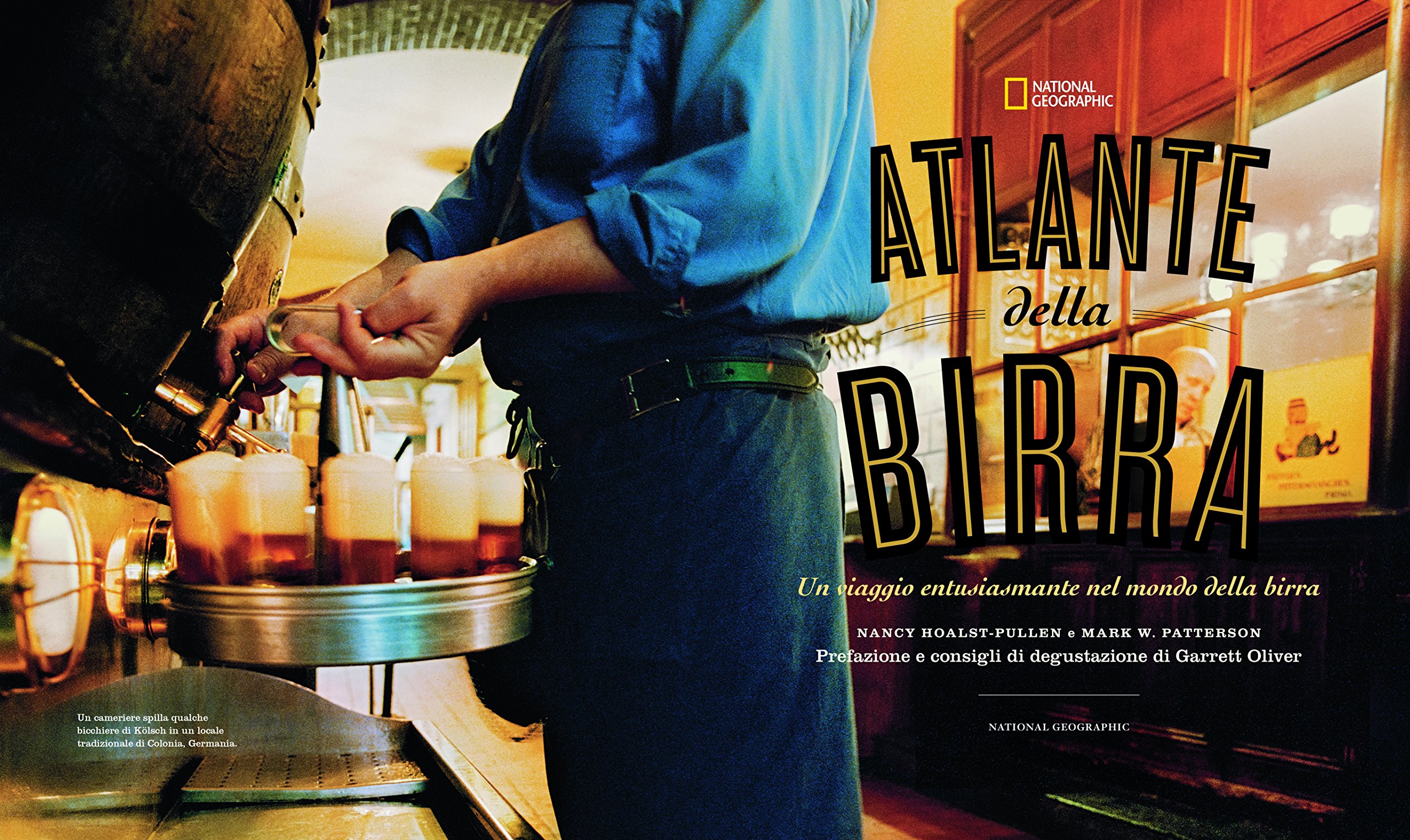 Atlante della birra. Un viaggio entusiasmante nel mondo della birra