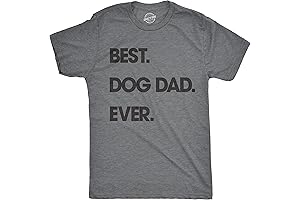 Mens Best Dog Dad Ever T Shirt