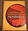 Laboratory Experiments in Microbiology 10th Edition