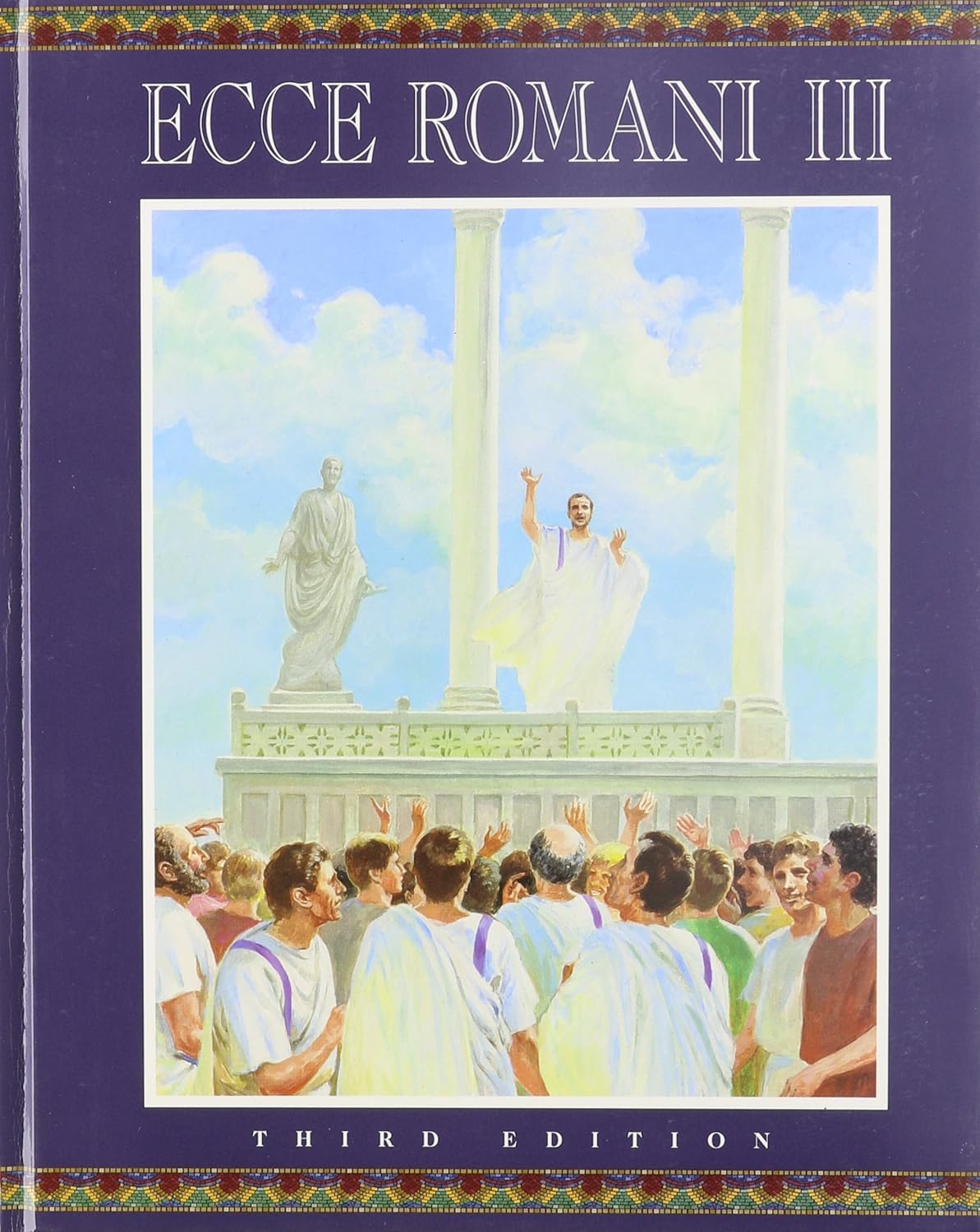 Ecce Romani III: A Latin Reading Program; From Republic to Empire( 3rd. edition)      Hardcover – January 1, 2005