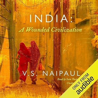 India: A Wounded Civilization Audiobook by Vidiadhar S. Naipaul episode artwork