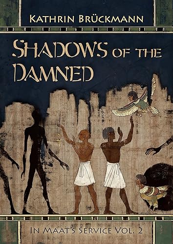 Shadows of the Damned: In Maat's Service Vol. 2 (English