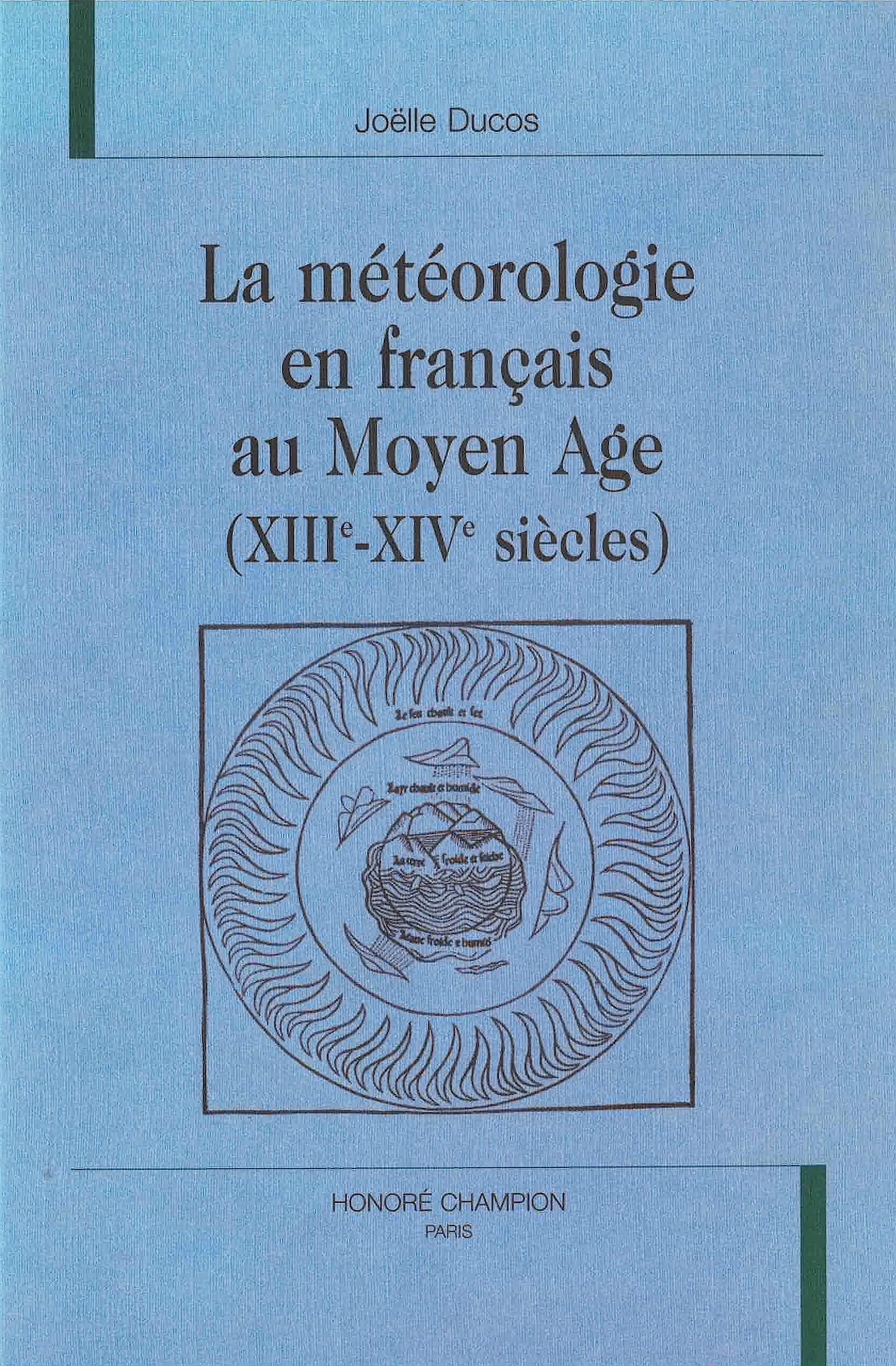 La météorologie en français au Moyen Age (XIIIe-XIVe siècles)