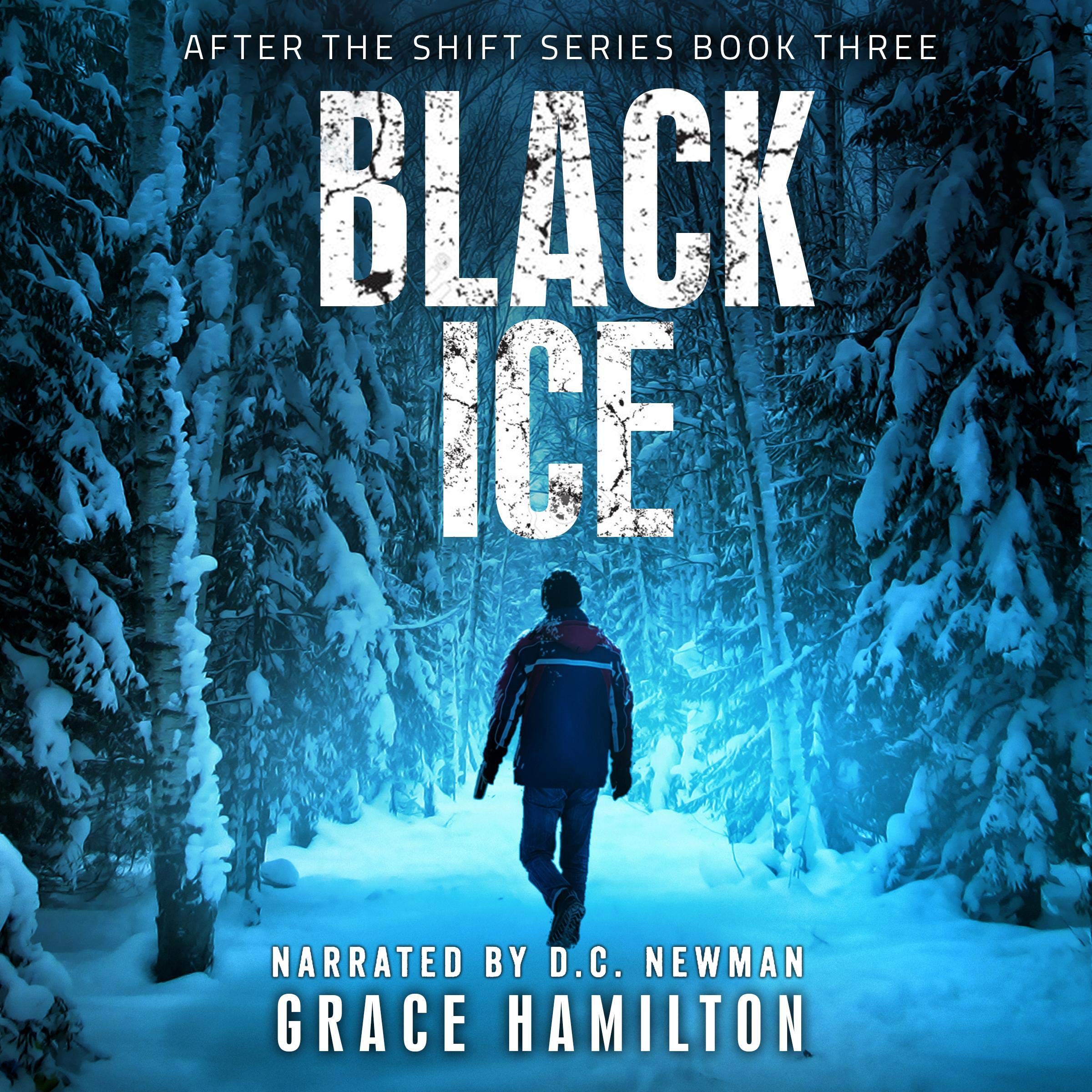 Cover art for Black Ice: After the Shift, Book 3