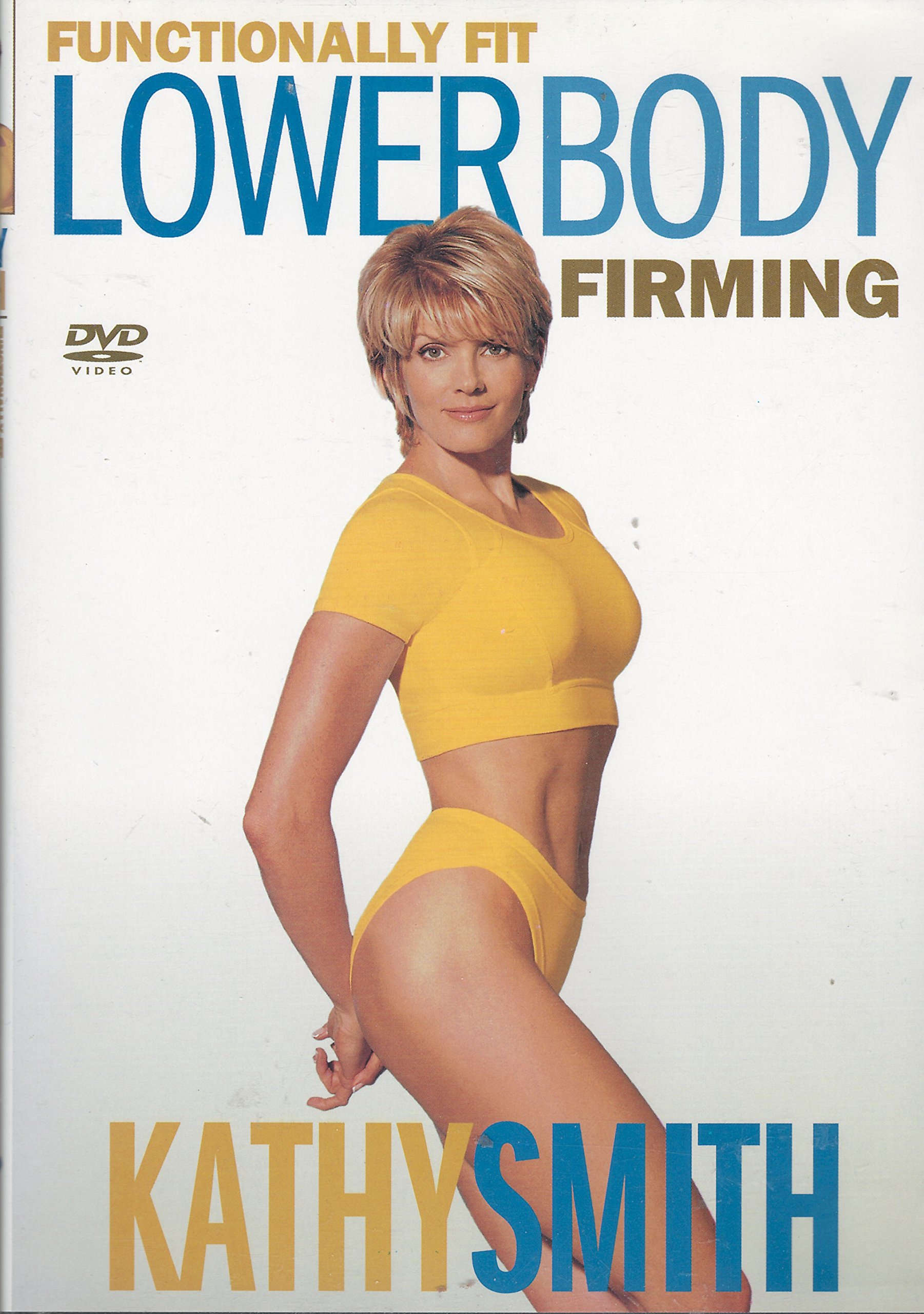 Kathy Smith: Functionally Fit - Lower Body Firming [Import] [DVD]