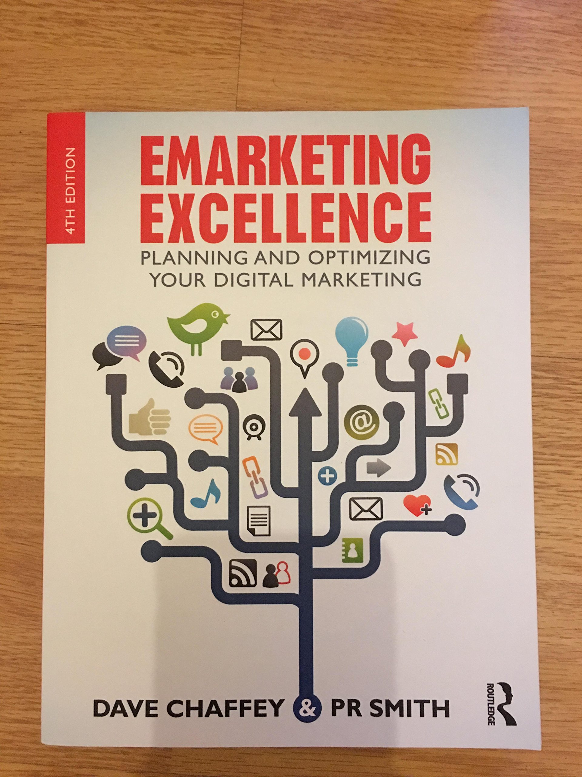 Emarketing Excellence: Planning and Optimizing your Digital Marketing