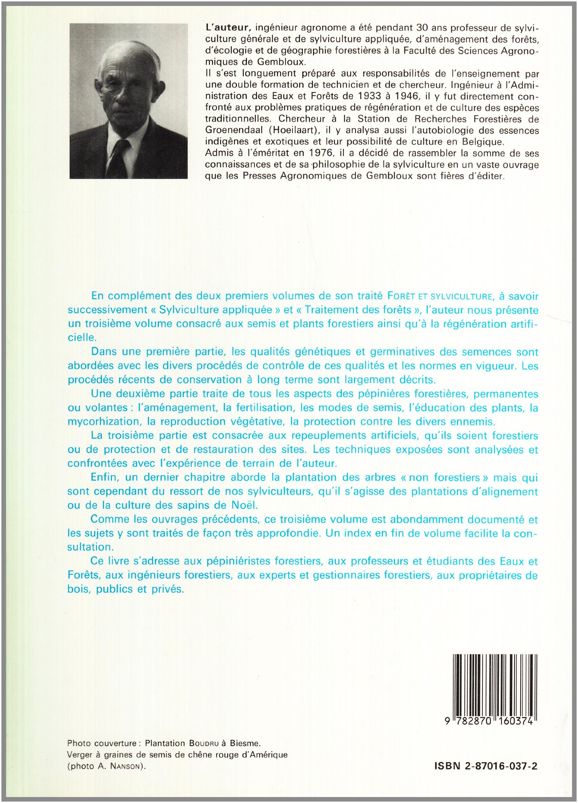 Forêt et sylviculture: Tome 3, Boisements et reboisements artificiels