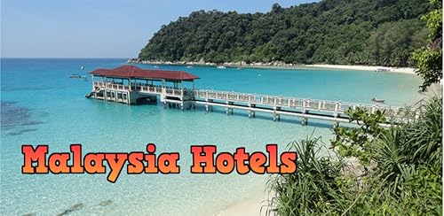 Booking Malaysia Hotels