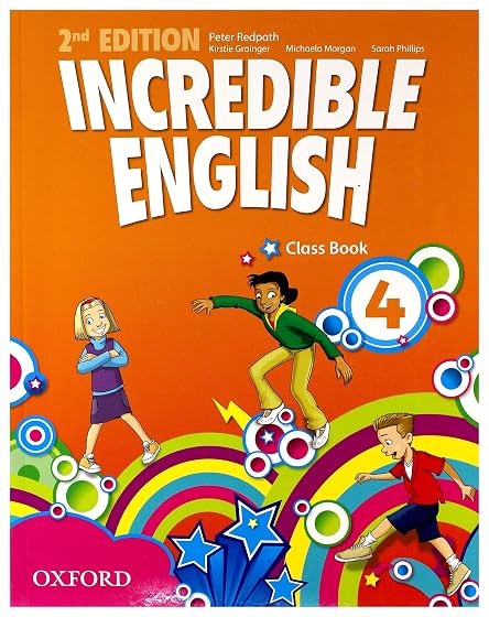Incredible english. Class book. Per la Scuola elementare: 4