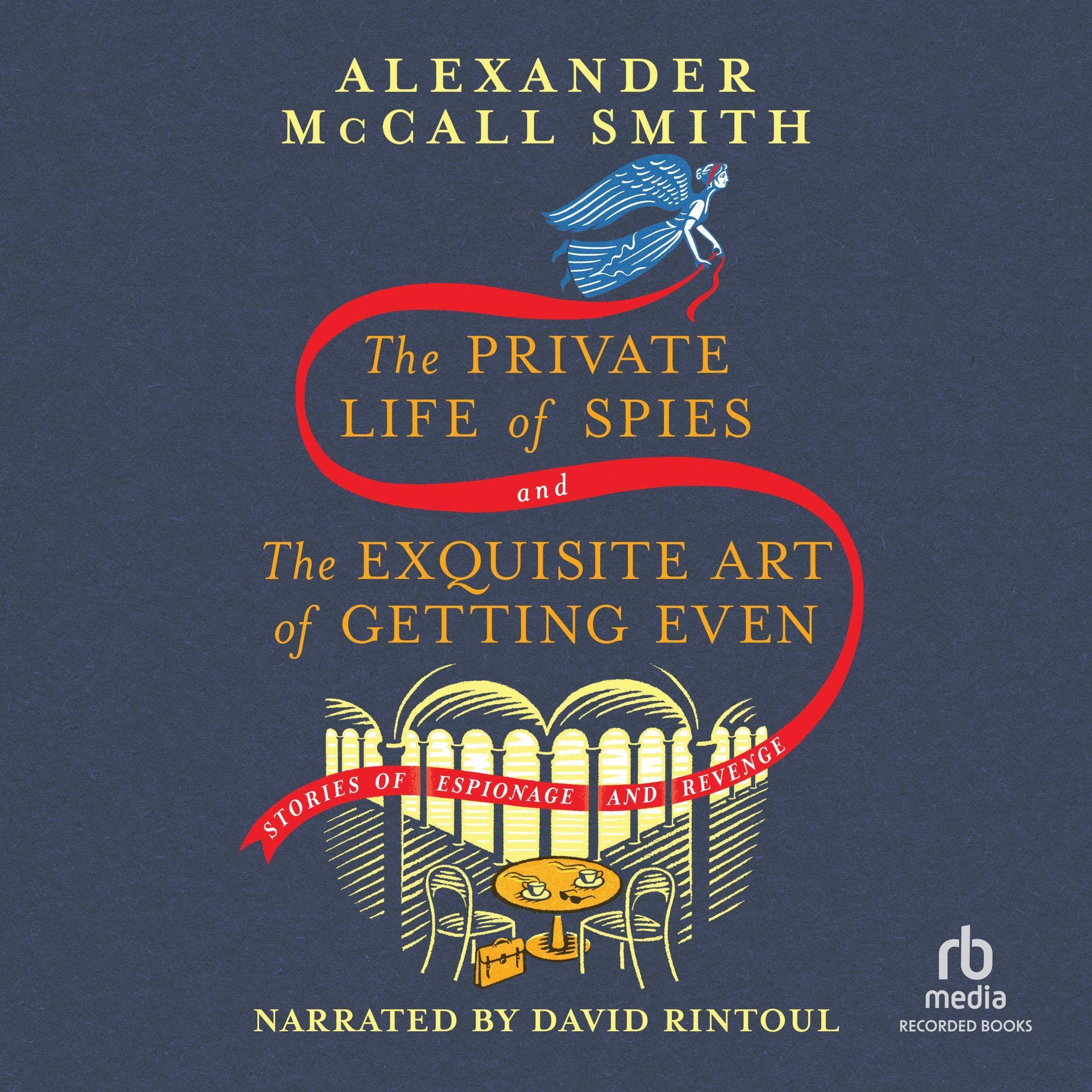 Cover art for The Private Life of Spies and The Exquisite Art of Getting Even