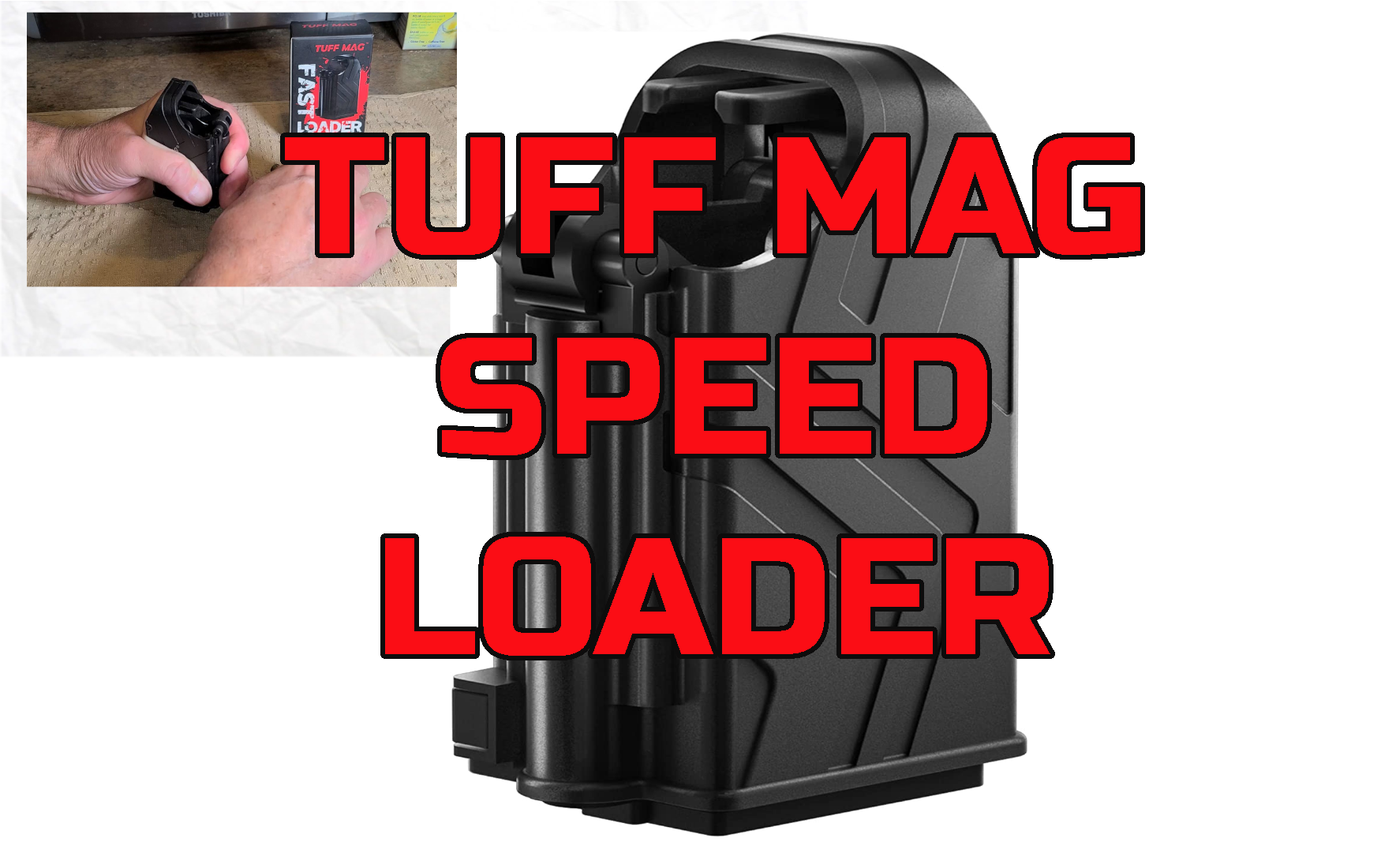 Tuff Speed Watch Works great! TUFF MAG Speed Loader - Demo and Walkthrough on ...