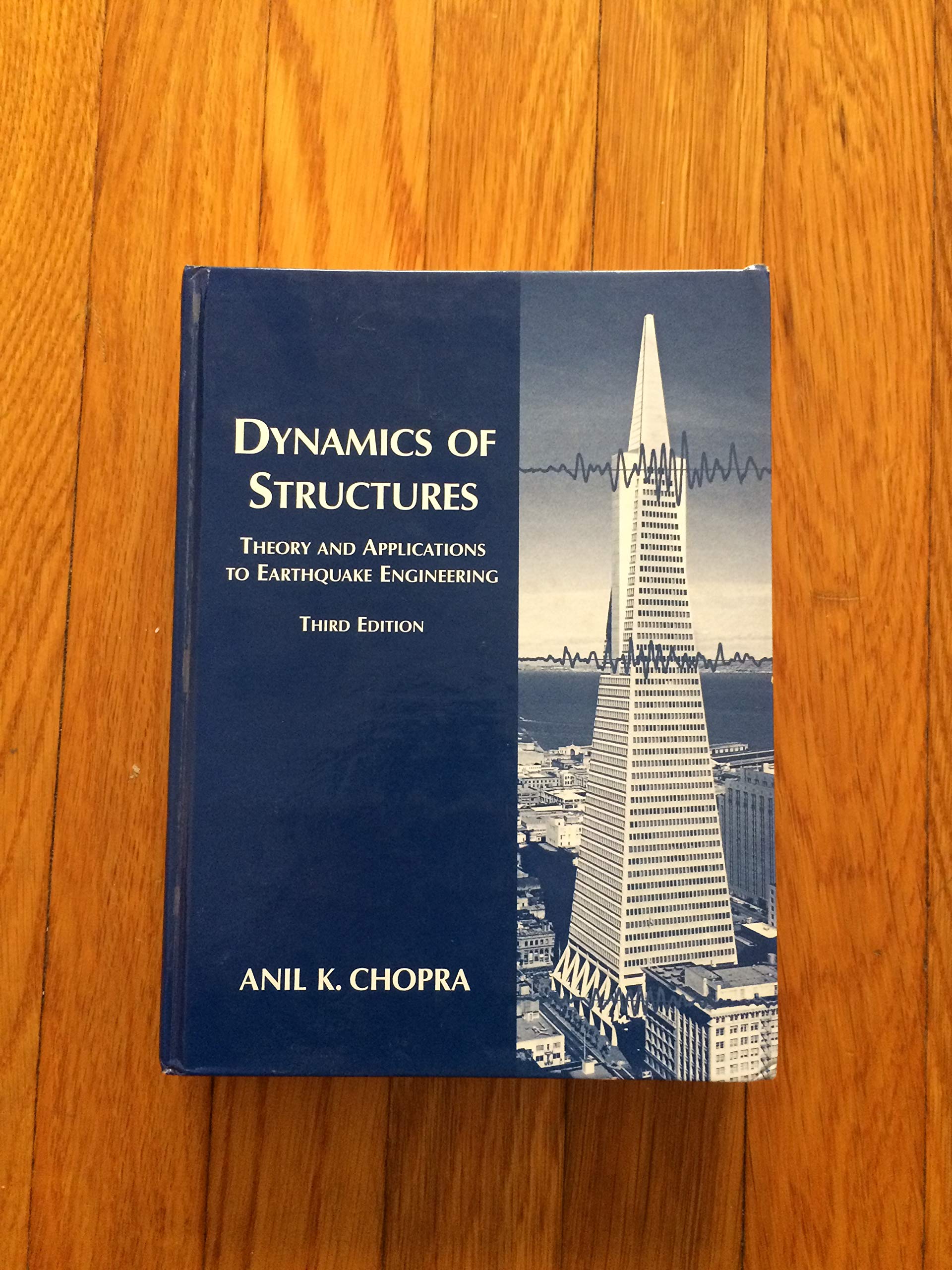 Dynamics of Structures (PRENTICE-HALL INTERNATIONAL SERIES IN CIVIL ENGINEERING AND ENGINEERING MECHANICS)