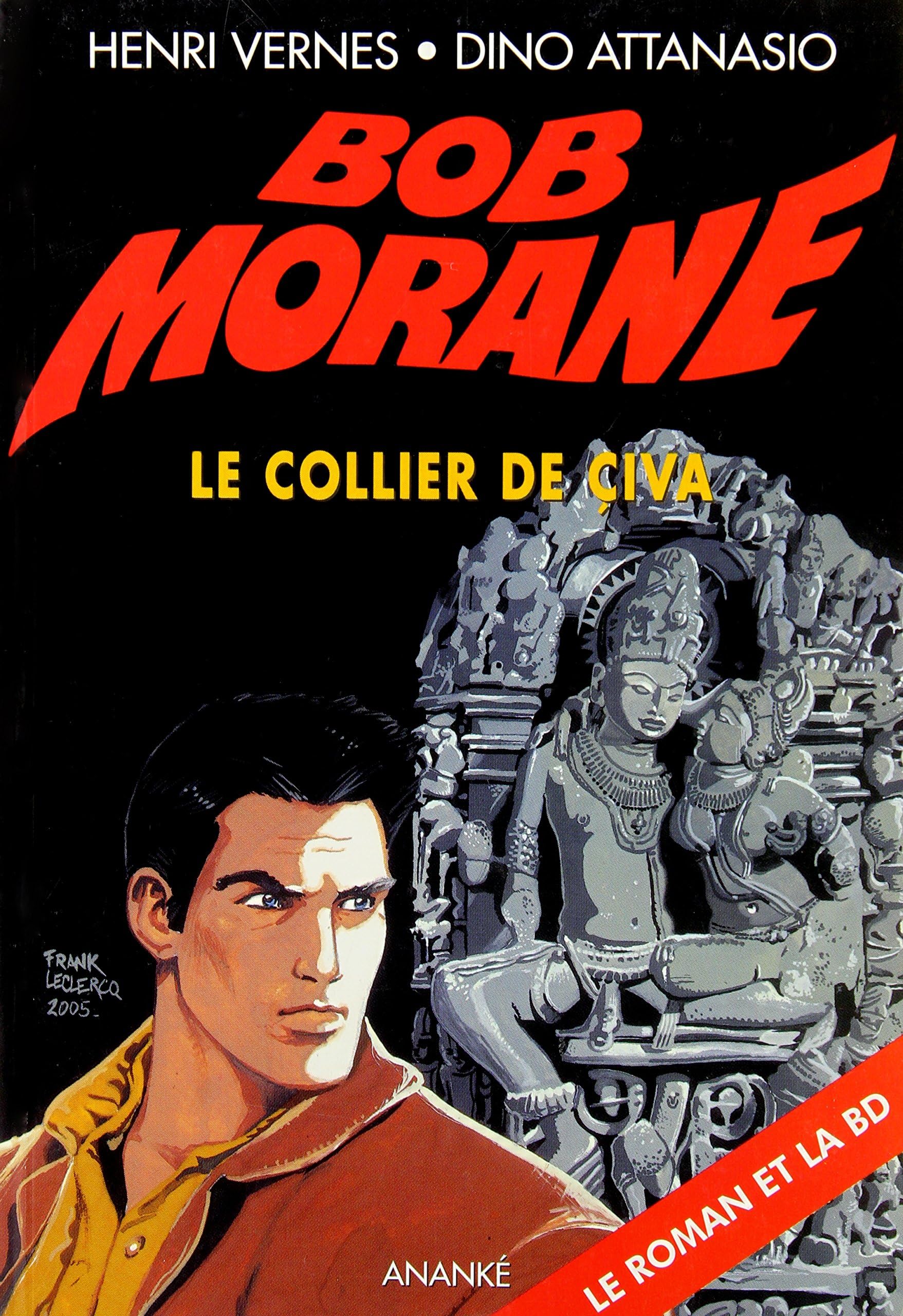 Bob morane le collier de civa (roman + BD)