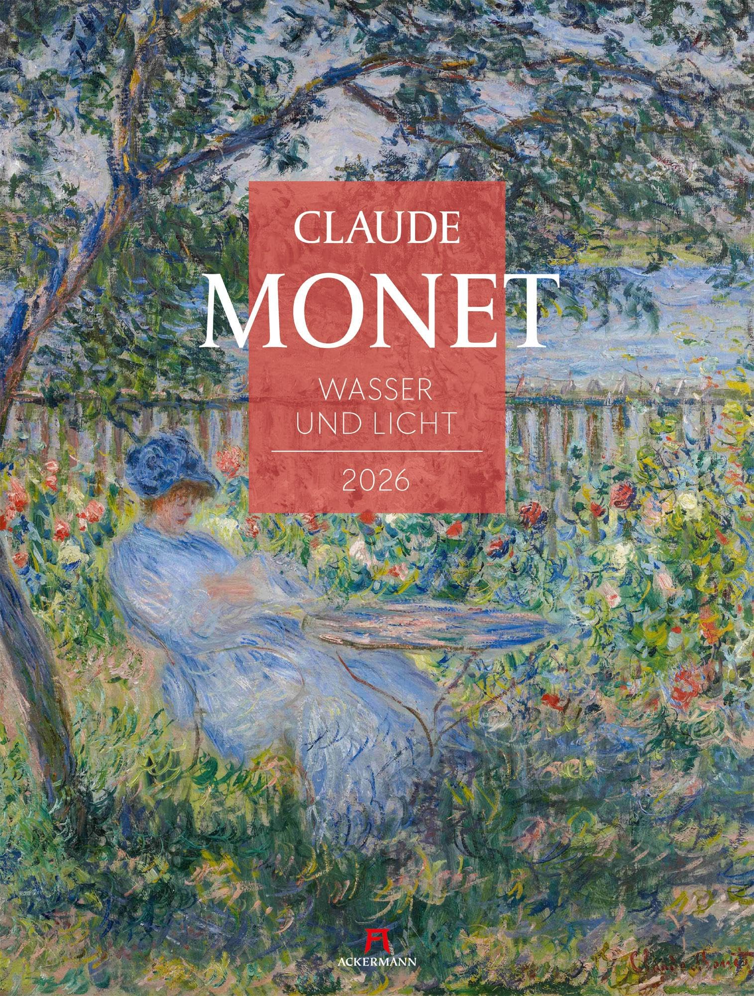 Claude Monet Kalender 2026 | Wasser und Licht | Stilvoller Kunst-Kalender im großen Hochformat (50x66 cm) | Impressionismus