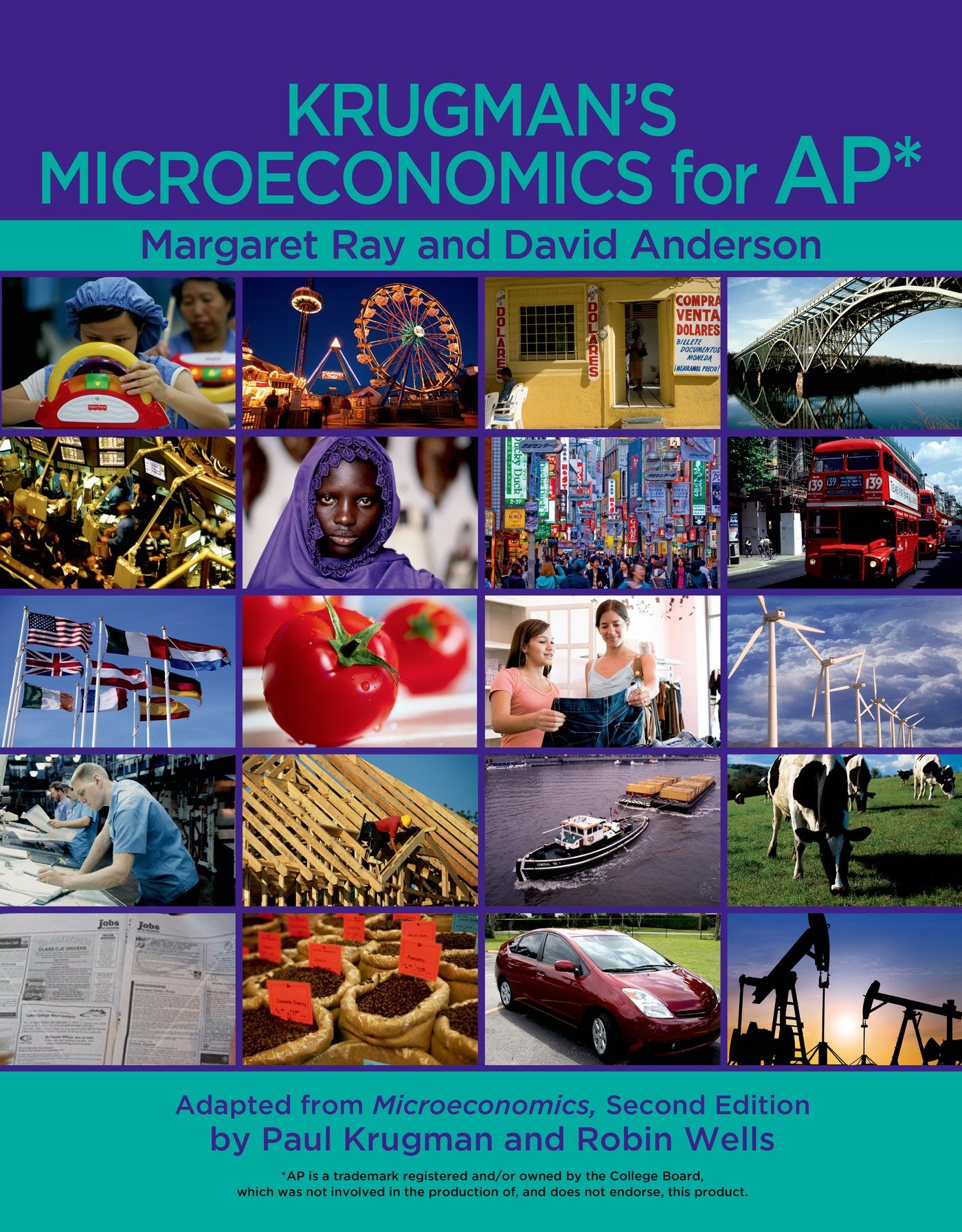 Krugman's Microeconomics for AP(r) & Economics by Example