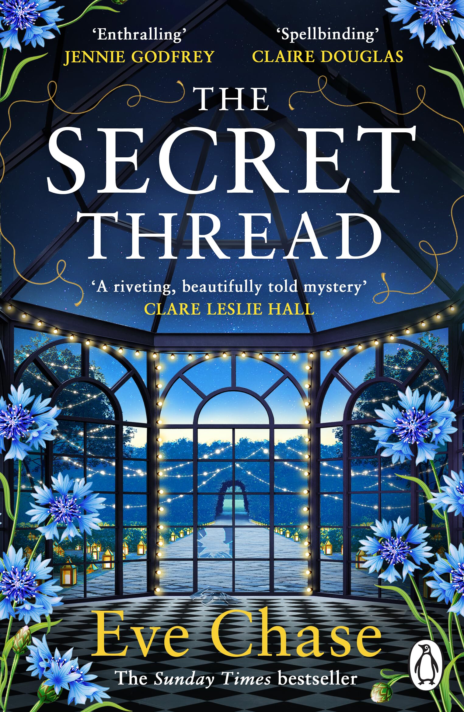 The Secret Thread: The new novel of secrets, sisters and obsession from the Sunday Times bestselling author