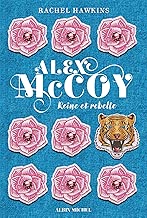 Download Alex McCoy - tome 1: Reine et rebelle PDF