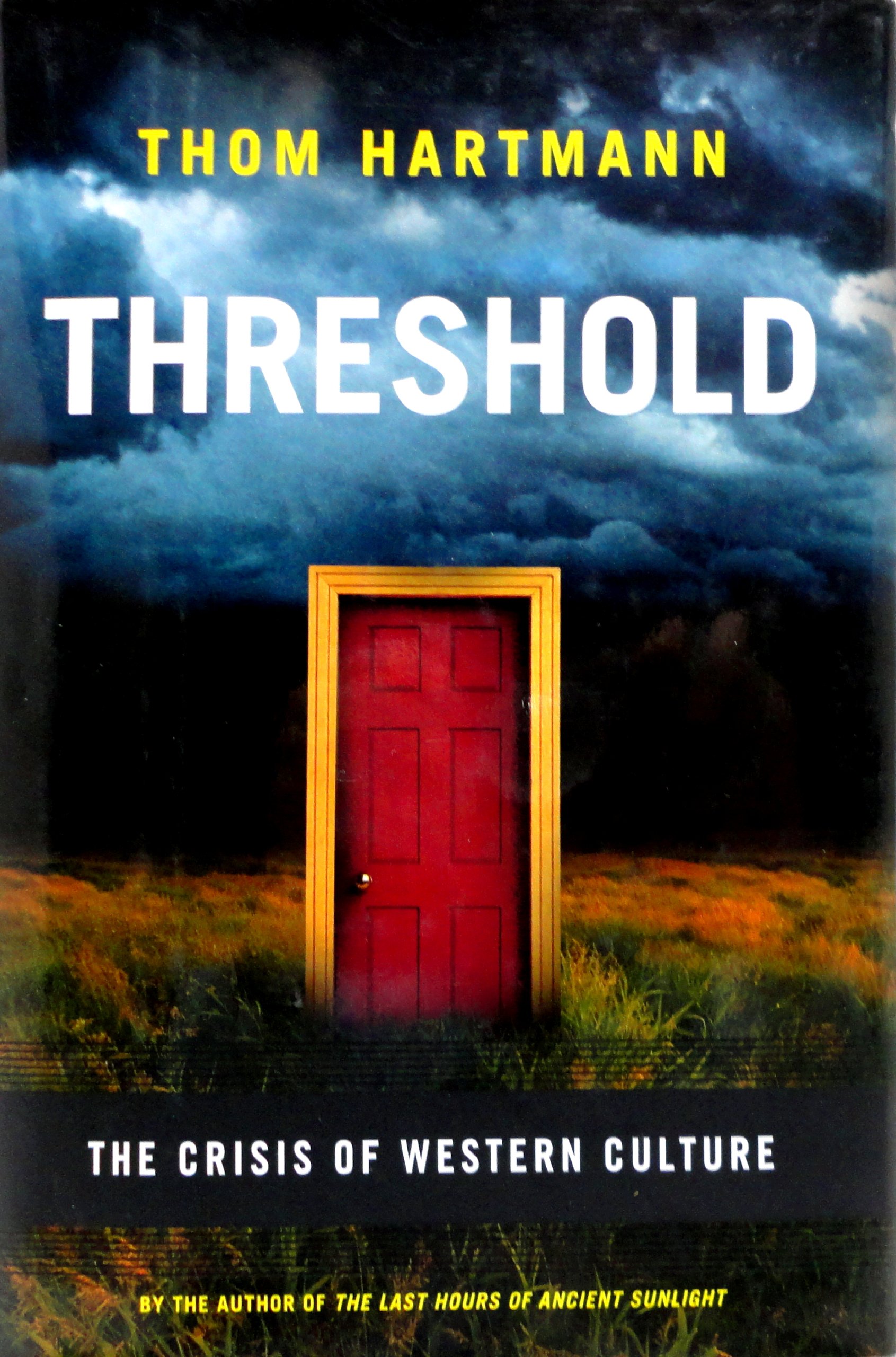 Amazon | Threshold: The Crisis of Western Culture | Hartmann, Thom