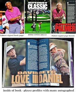 Arnold Palmer (twice) and Davis Love III Signed - Autographed JCPenny Classic Program with 35 other Golfer autographs