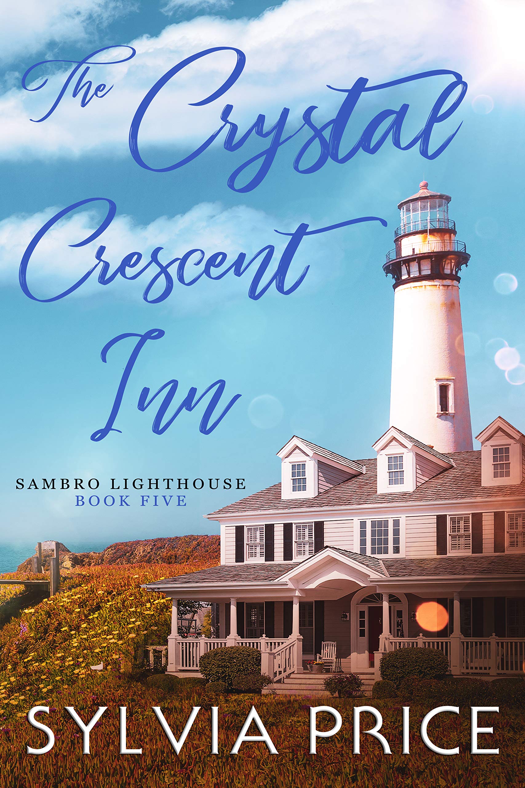 The Crystal Crescent Inn Book 5 (Sambro Lighthouse Book 5)