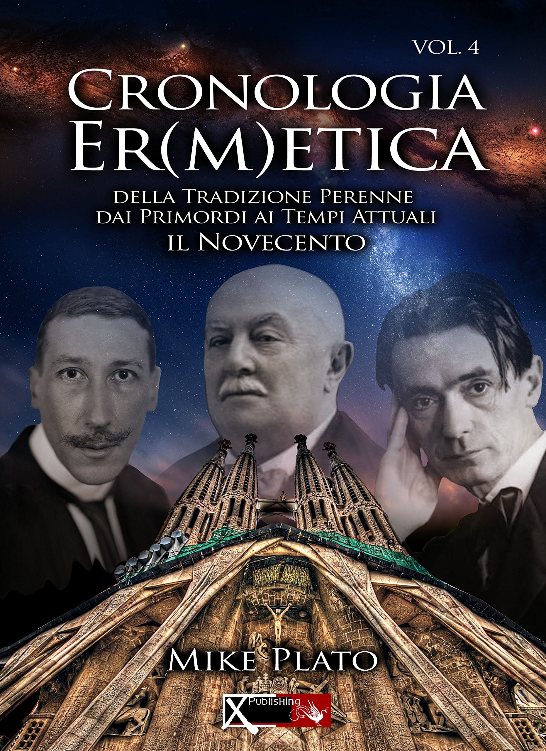 Cronologia Er(M)Etica. La Tradizione Perenne Dai Primordi Ai Tempi Attuali (Vol. 4) - 4