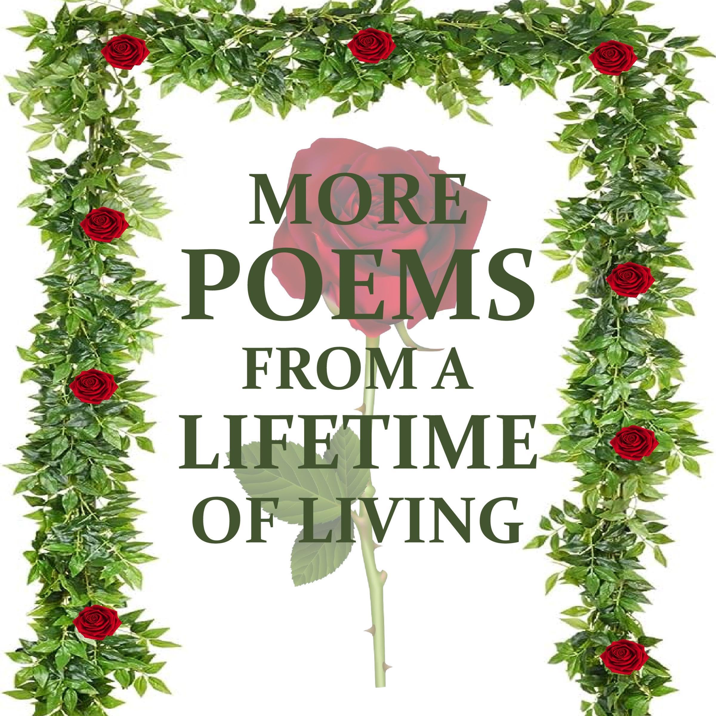 More Poems from a Lifetime of Living