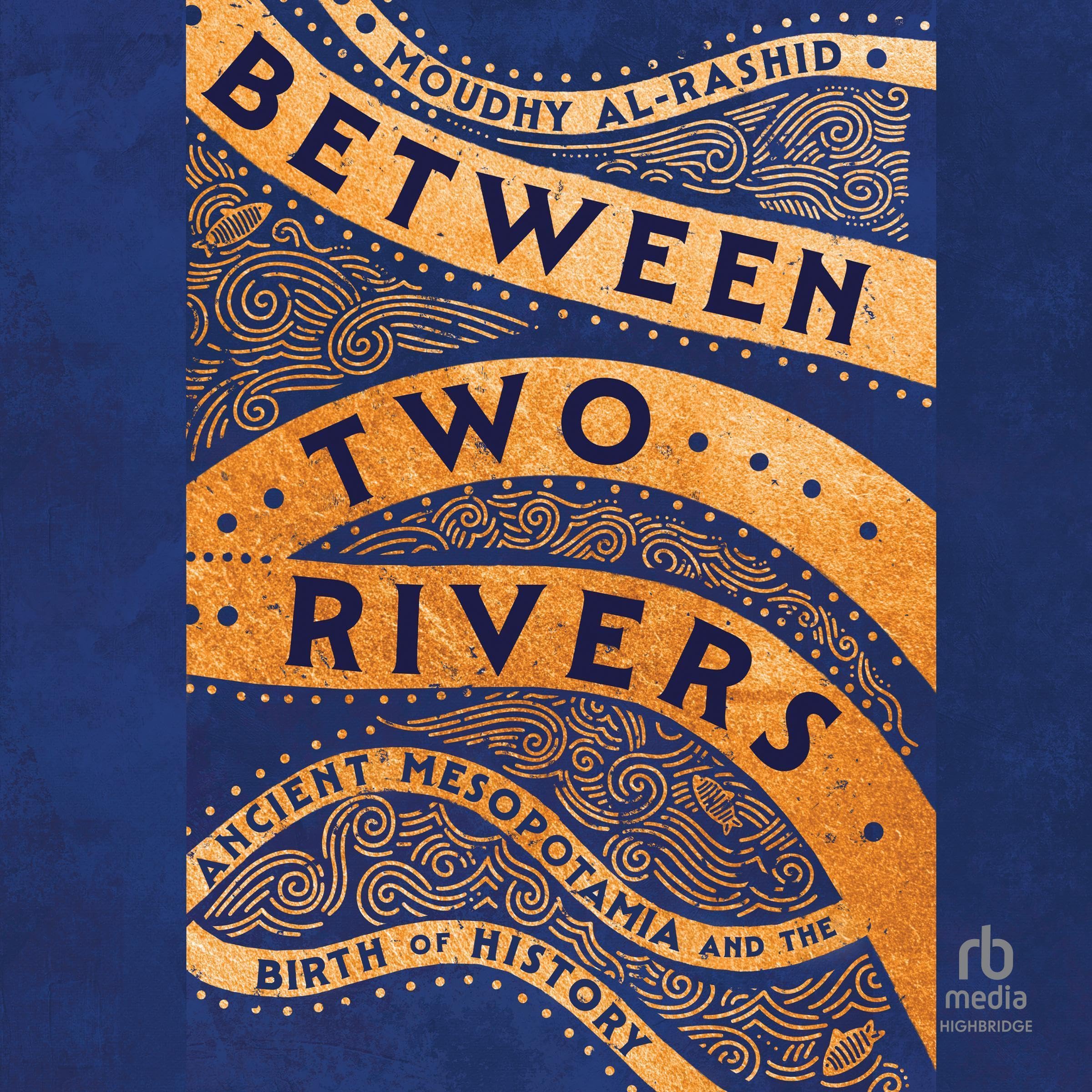 Cover art for Between Two Rivers