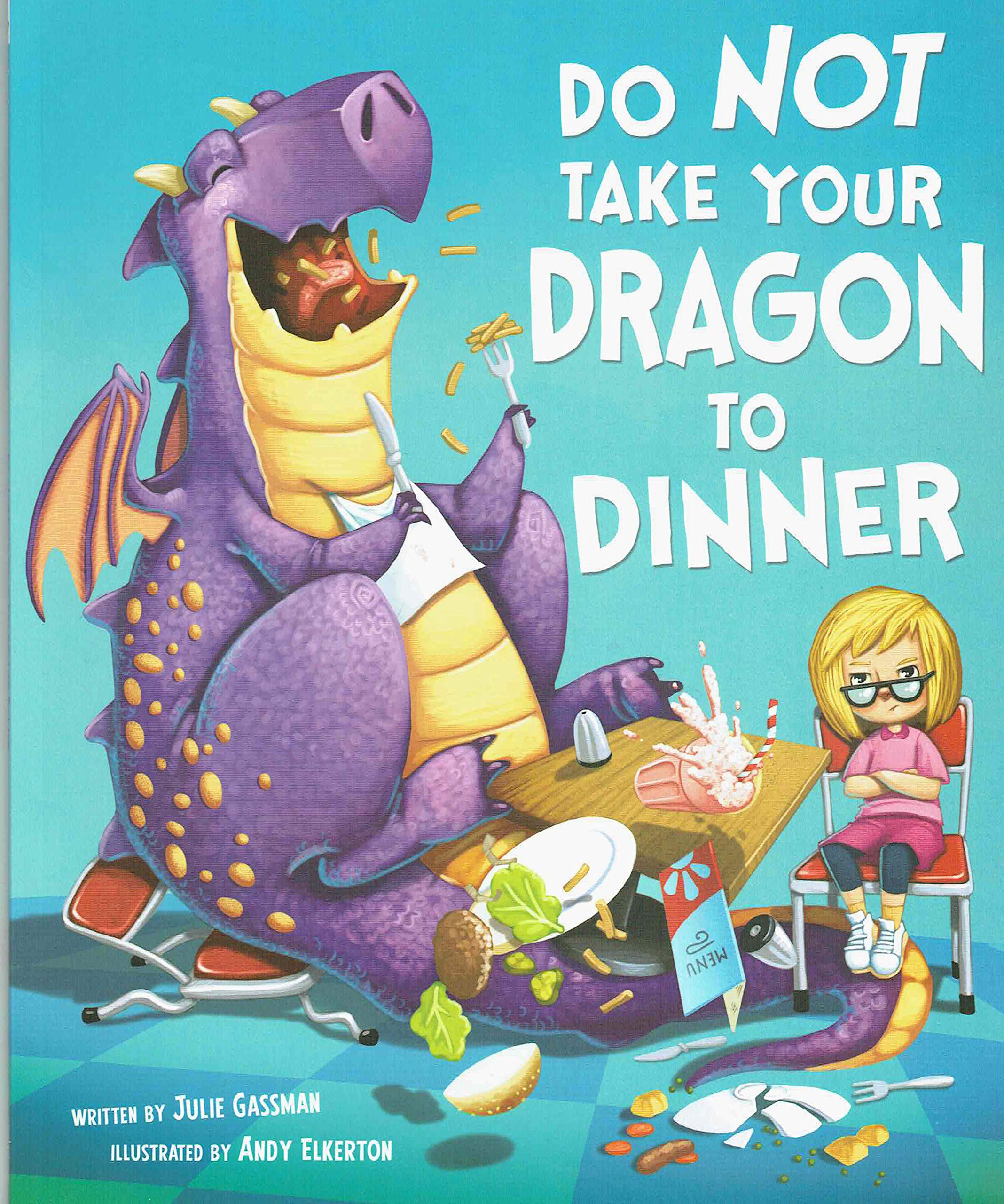 Julie Gassman Do Not Take Your Dragon To Dinner