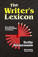 The Writer's Lexicon: Descriptions, Overused Words, and Taboos
