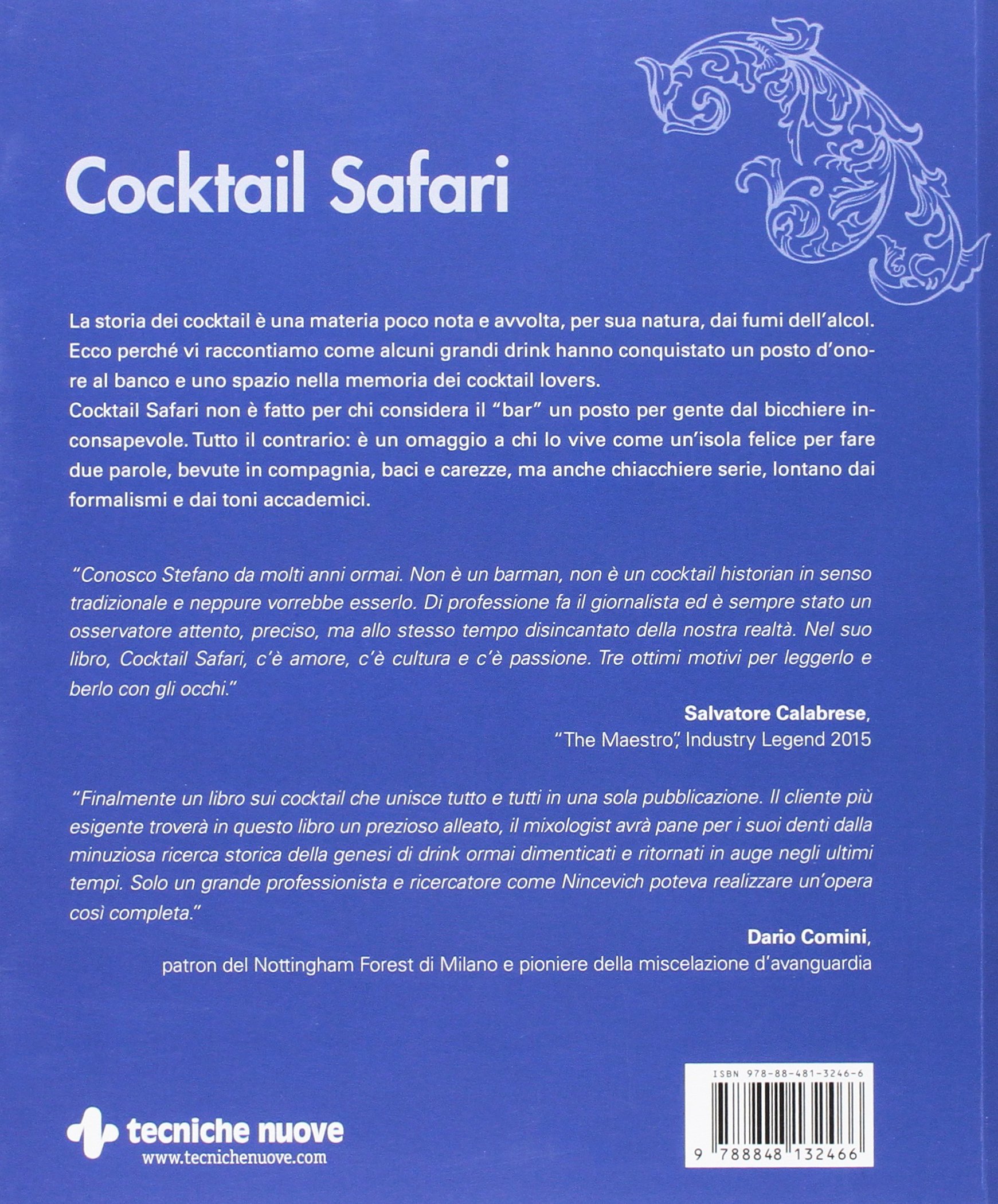 Cocktail safari. Un viaggio avventuroso nella storia di 70 drink