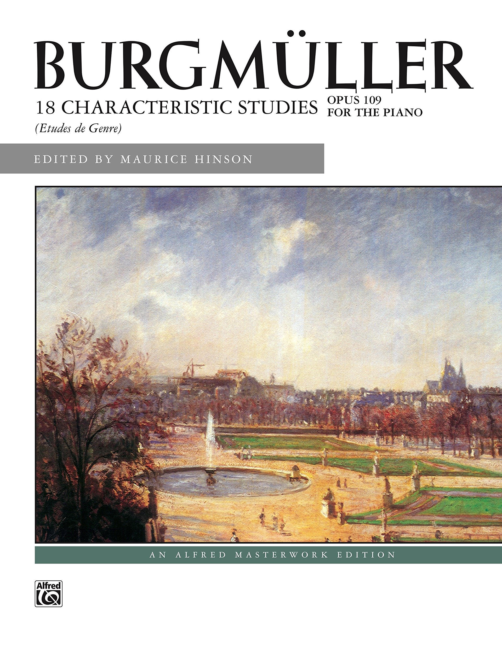 Etudes Opus 109: 18 Characteristic Studies Opus 109 for the Piano: An Alfred Masterwork Edition