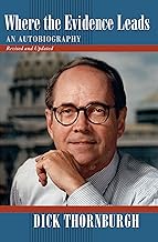 Where the Evidence Leads: An Autobiography, Revised and Updated