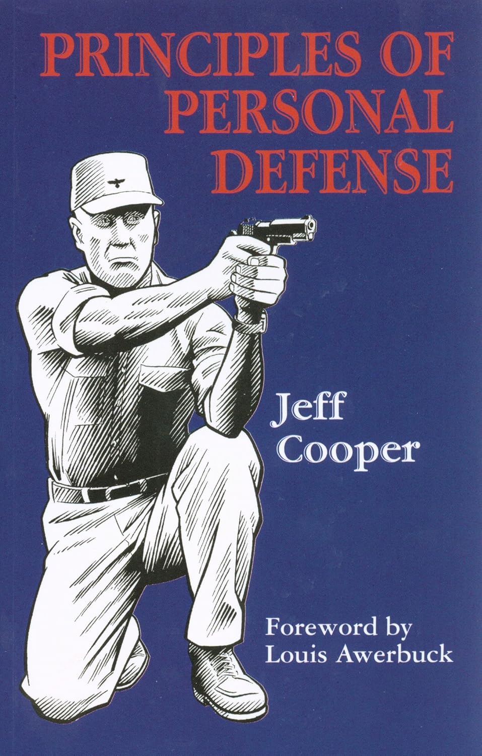 Principles of Personal Defense      Paperback – January 1, 2006