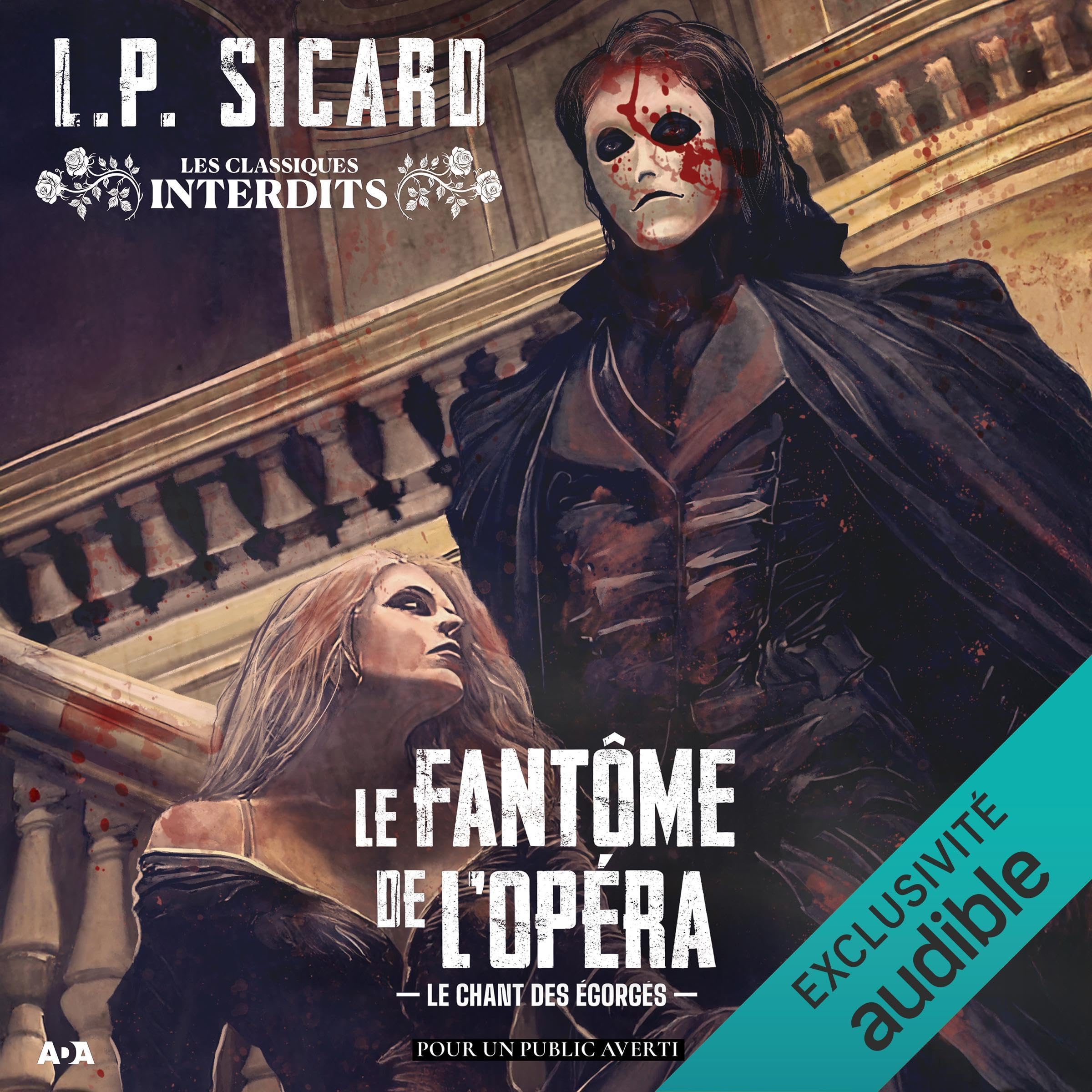 Cover art for Le fantôme de l'opéra, le chant des égorgés